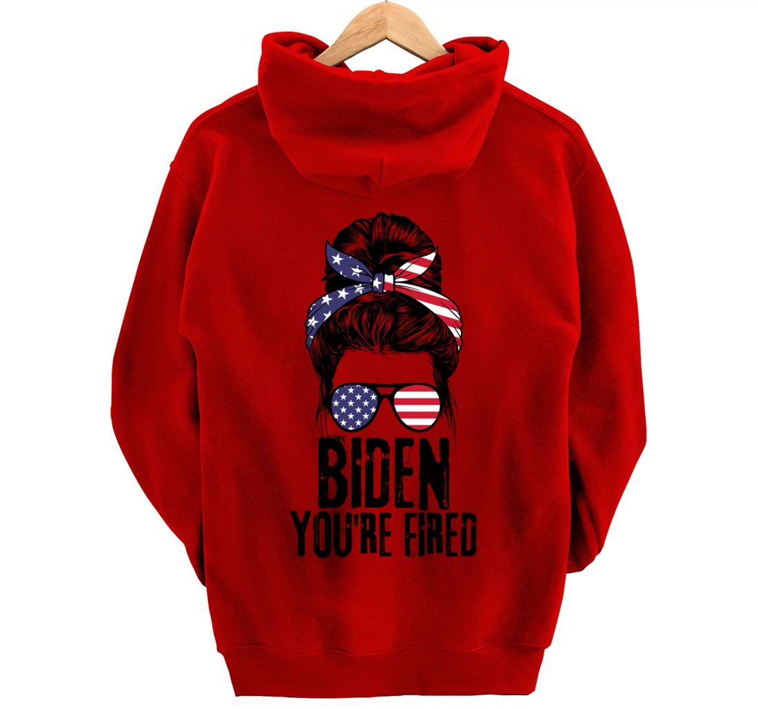 Messy Bun Biden You're Fired, Fire Biden Elect Trump 2024 Pullover Hoodie