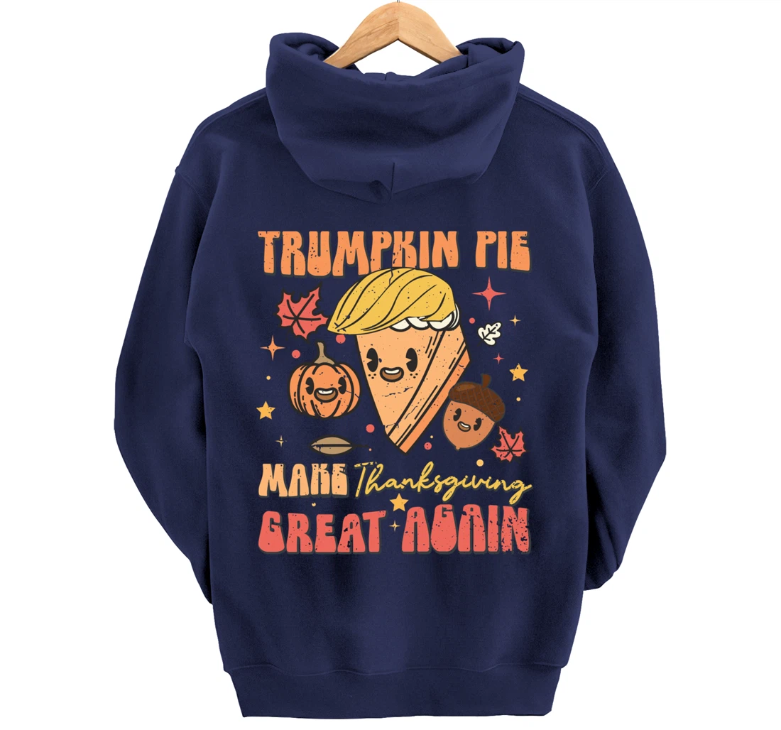 Trumpkin Pie Make Thanksgiving Great Again Funny Trump Retro Pullover Hoodie