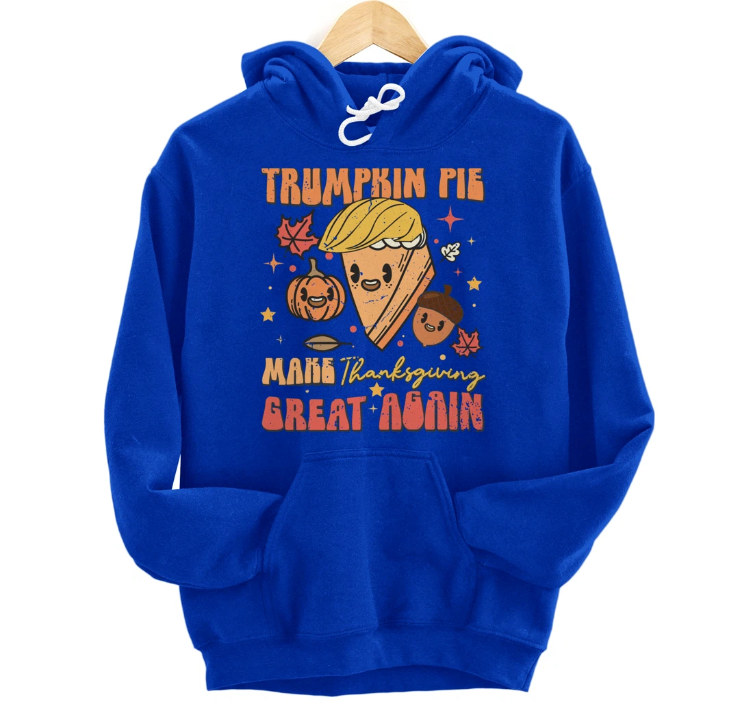 Trumpkin Pie Make Thanksgiving Great Again Funny Trump Retro Pullover Hoodie