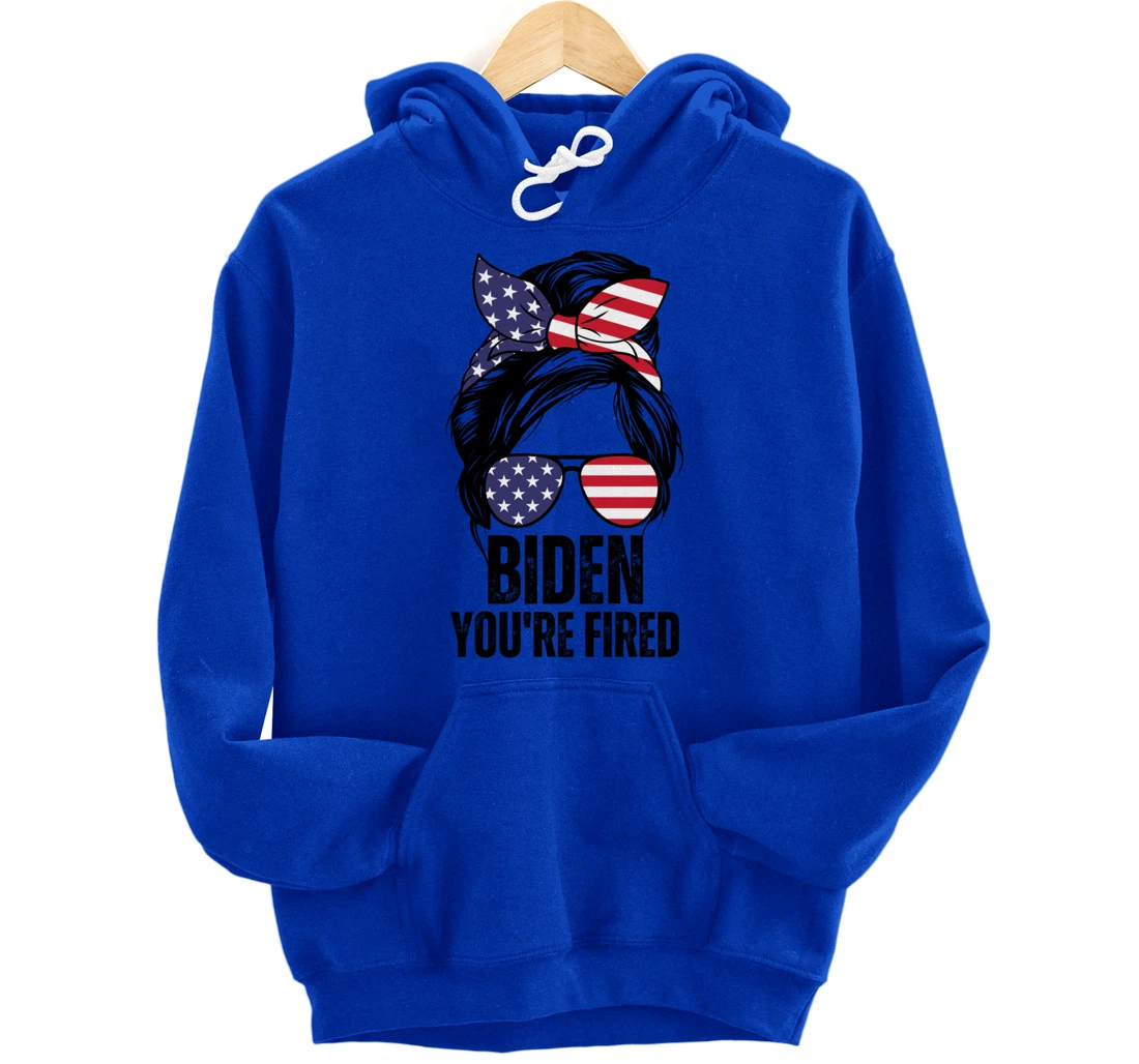 Messy Bun Biden You're Fired, Fire Biden Elect Trump 2024 Pullover Hoodie