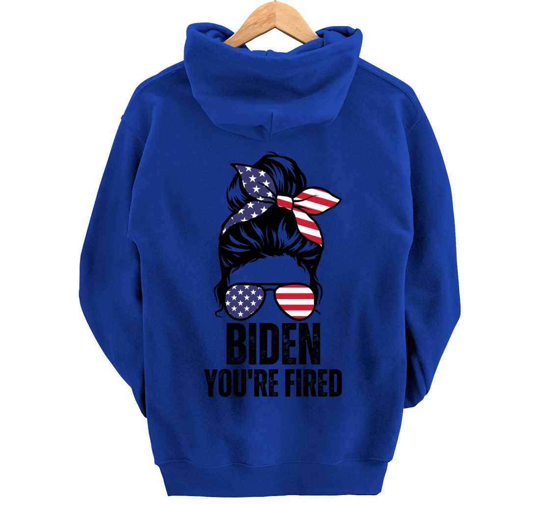 Messy Bun Biden You're Fired, Fire Biden Elect Trump 2024 Pullover Hoodie