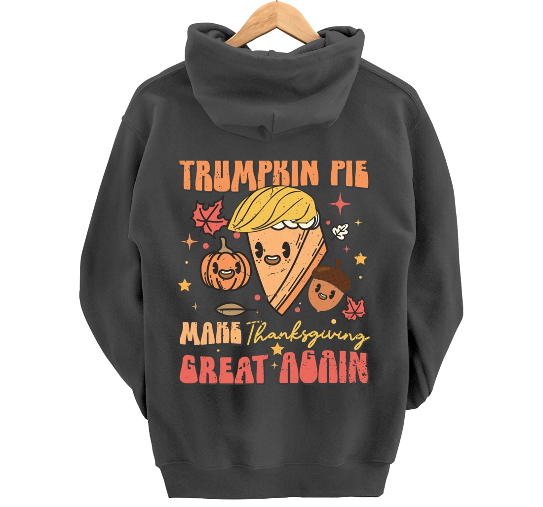 Trumpkin Pie Make Thanksgiving Great Again Funny Trump Retro Pullover Hoodie