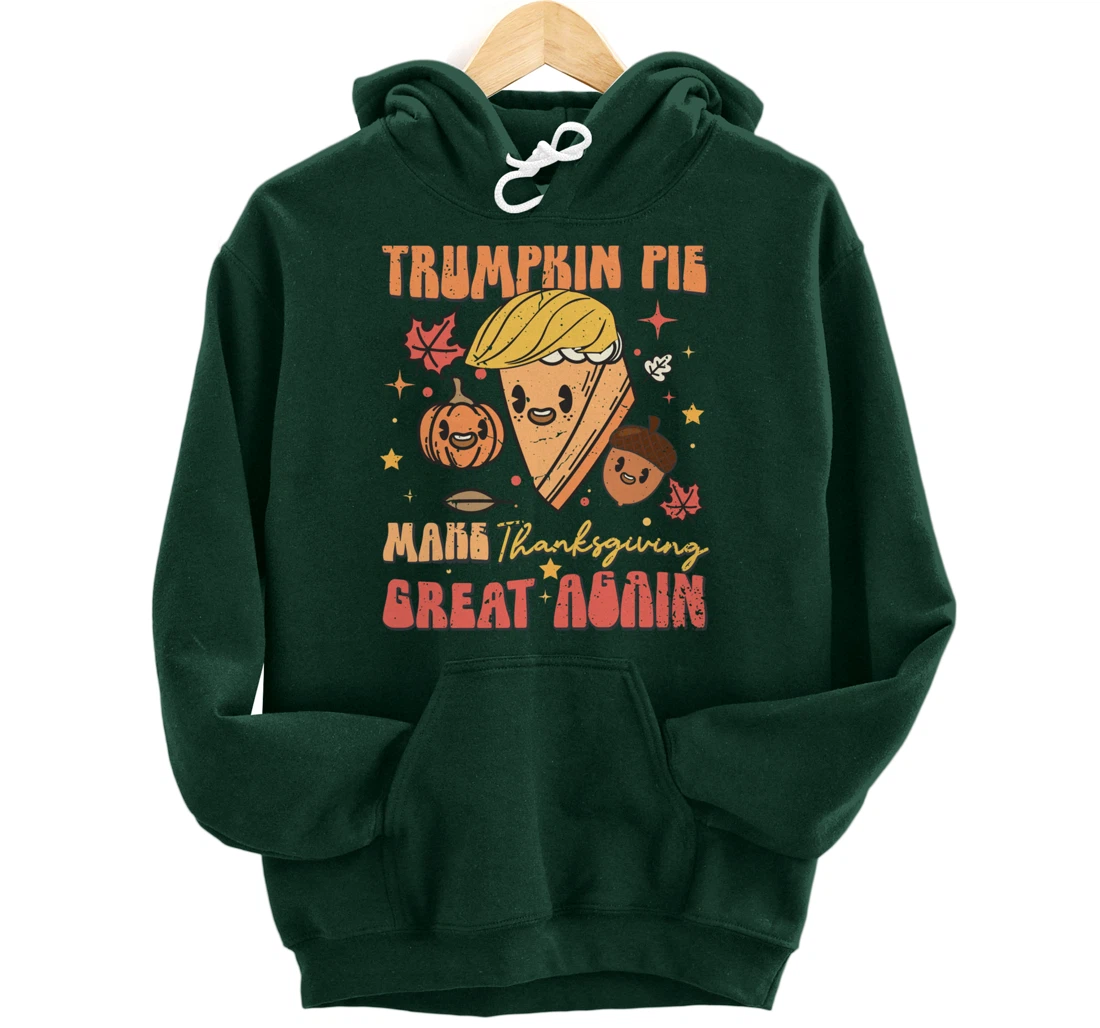 Trumpkin Pie Make Thanksgiving Great Again Funny Trump Retro Pullover Hoodie
