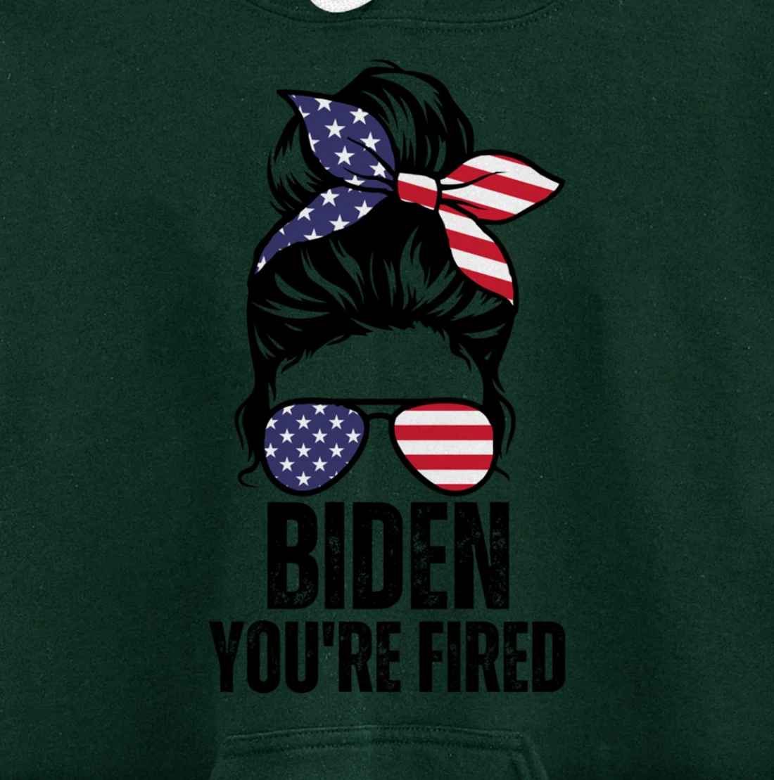 Messy Bun Biden You're Fired, Fire Biden Elect Trump 2024 Pullover Hoodie