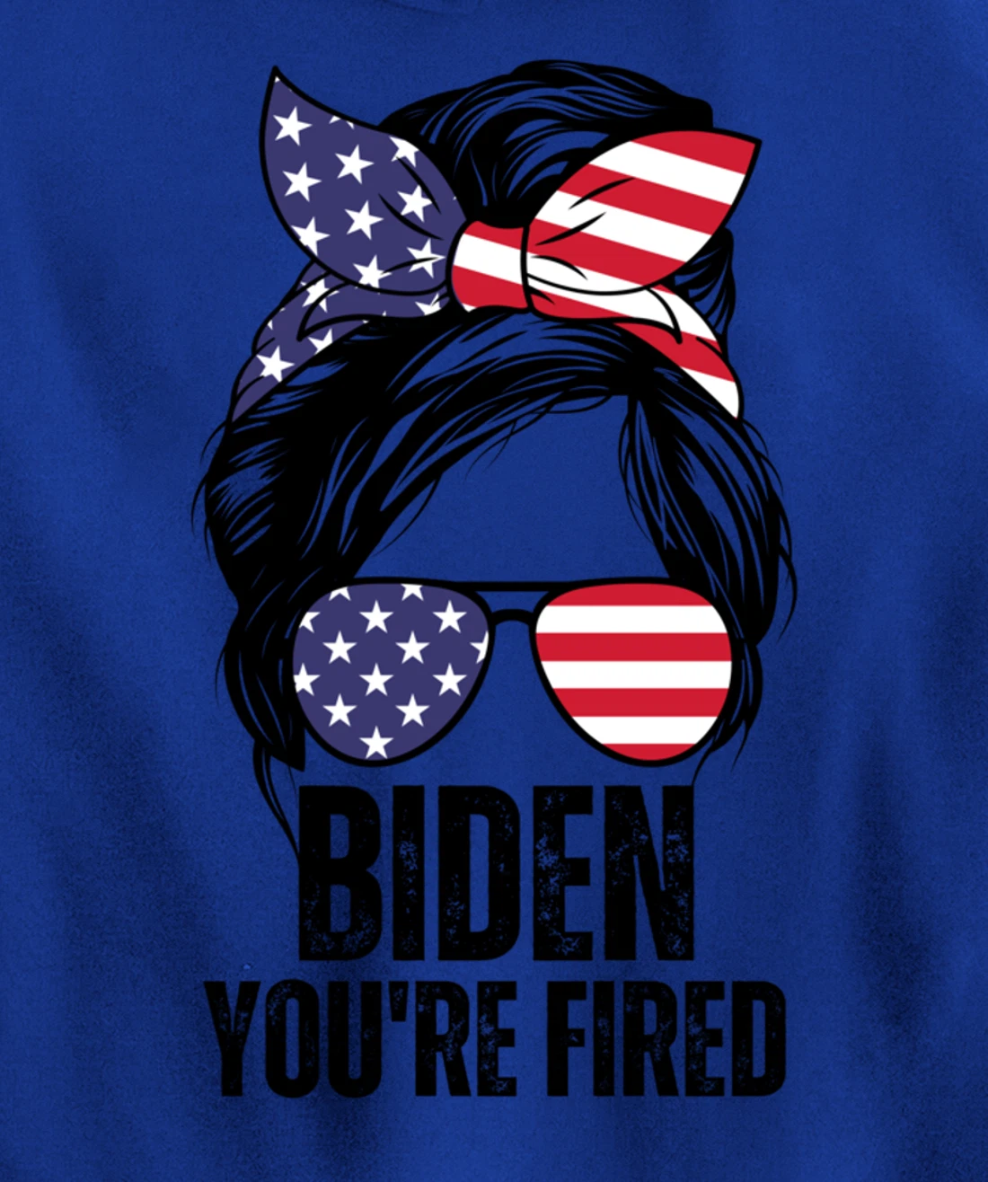 Messy Bun Biden You're Fired, Fire Biden Elect Trump 2024 Pullover Hoodie