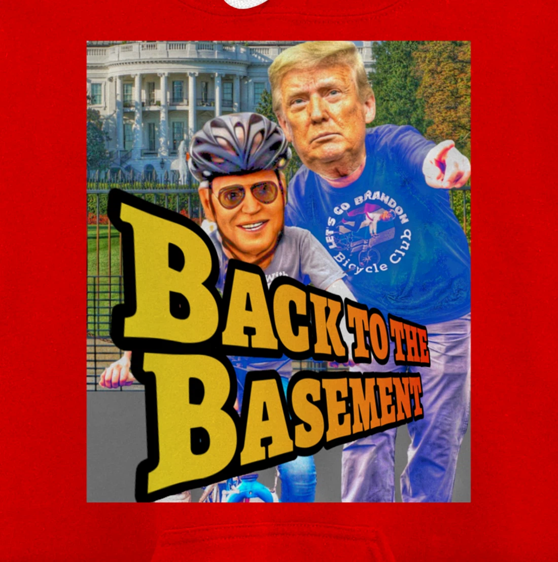 Back to the Basement Biden Trump Bicycle Patriot Republican Pullover Hoodie