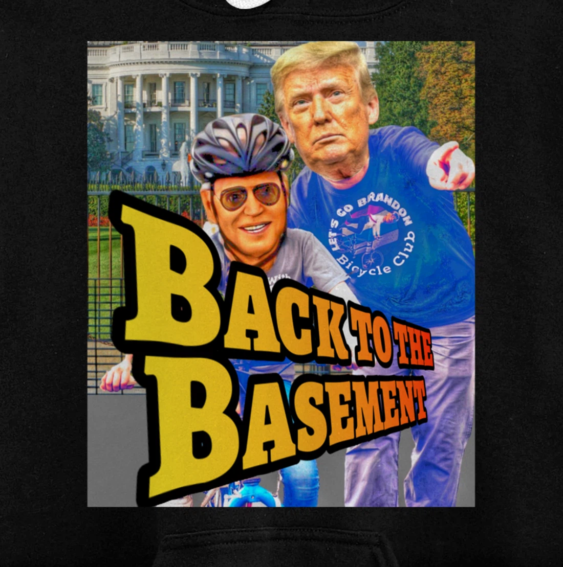Back to the Basement Biden Trump Bicycle Patriot Republican Pullover Hoodie