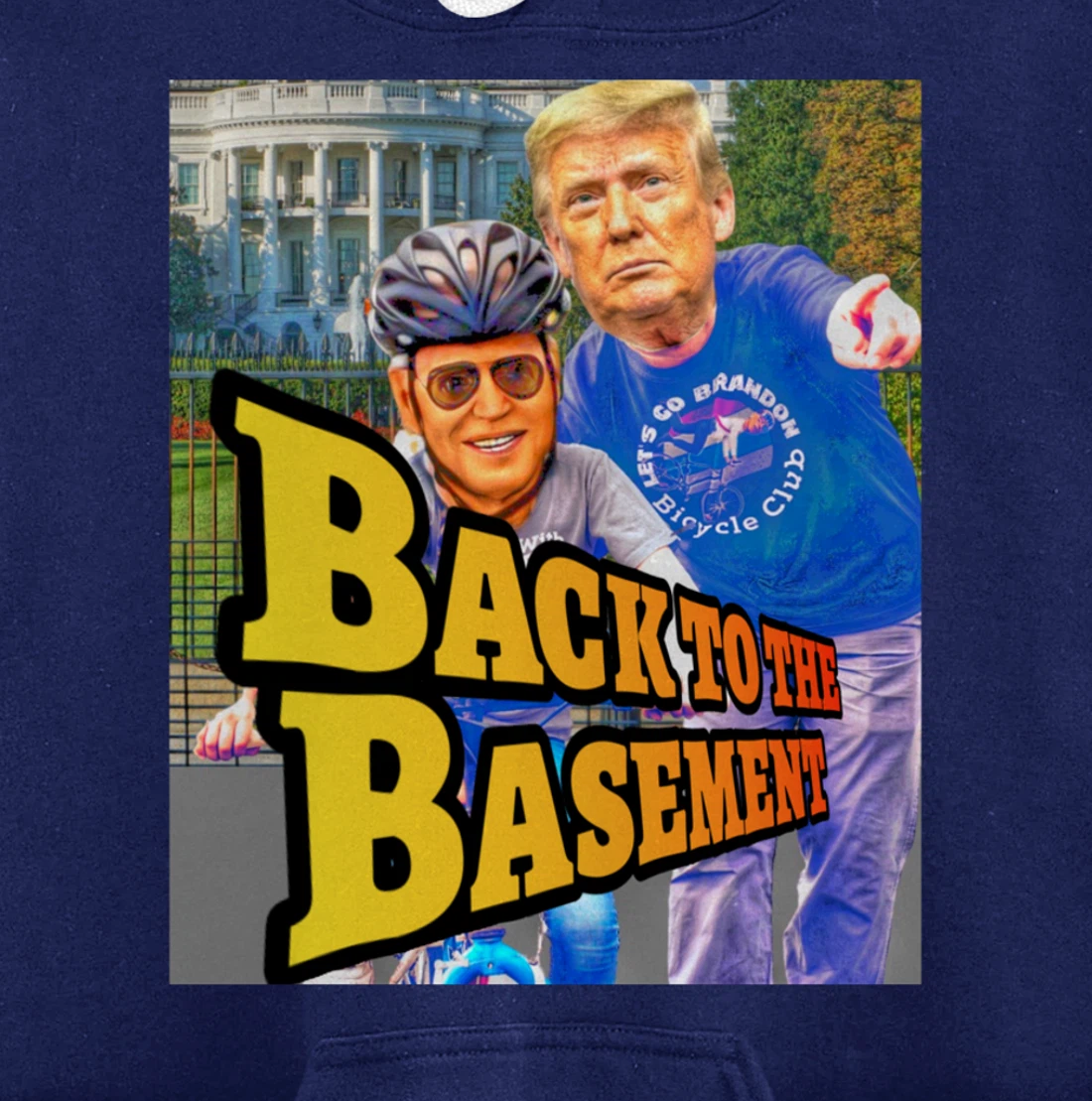 Back to the Basement Biden Trump Bicycle Patriot Republican Pullover Hoodie