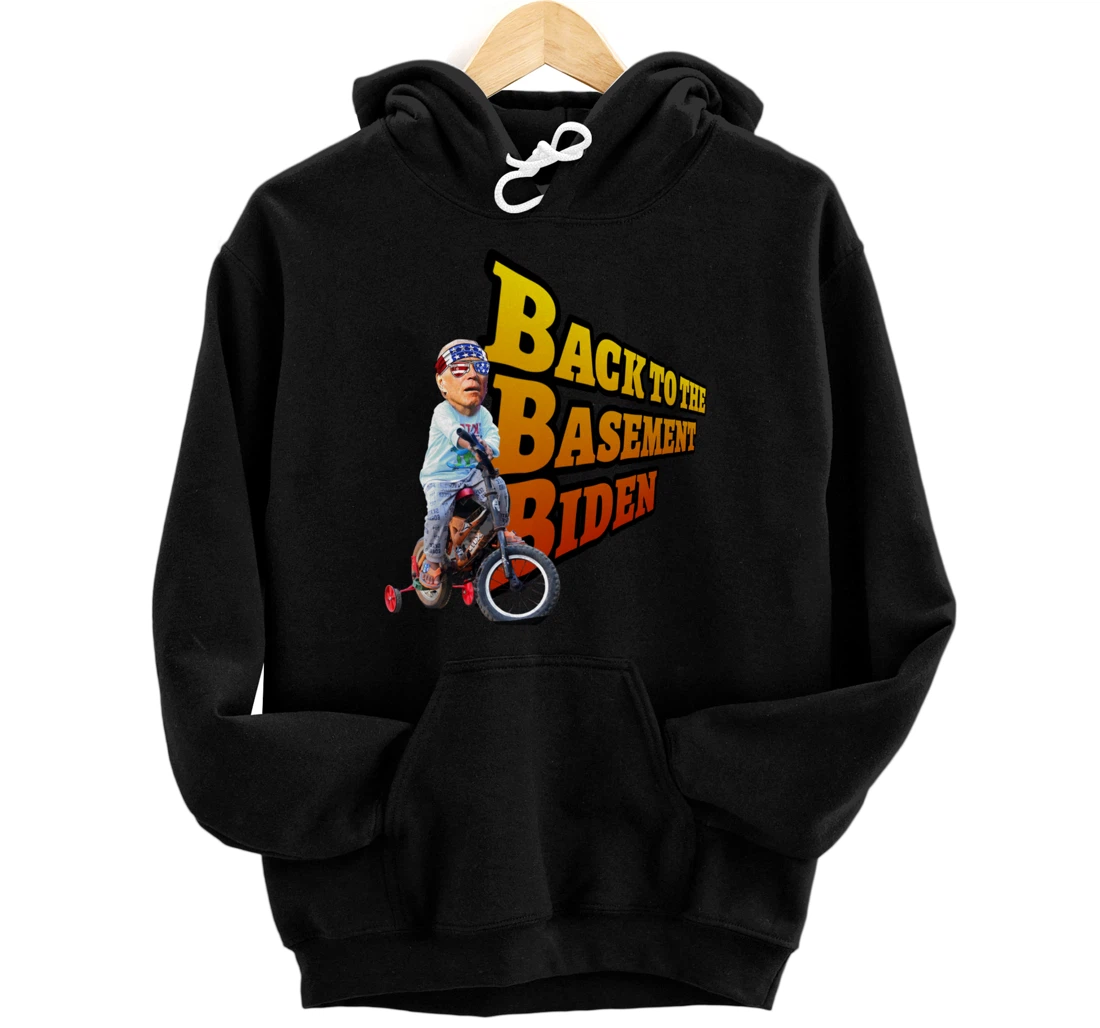 Back to the Basement Biden Trump Bicycle Patriot Republican Pullover Hoodie