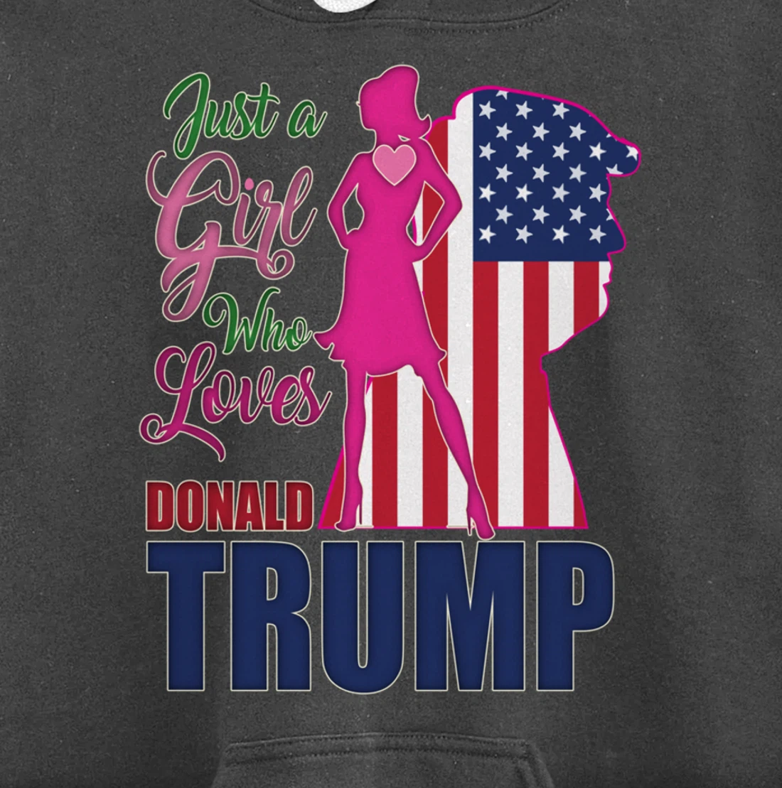 Just A Girl Who Loves Trump - Woman Republican Pullover Hoodie