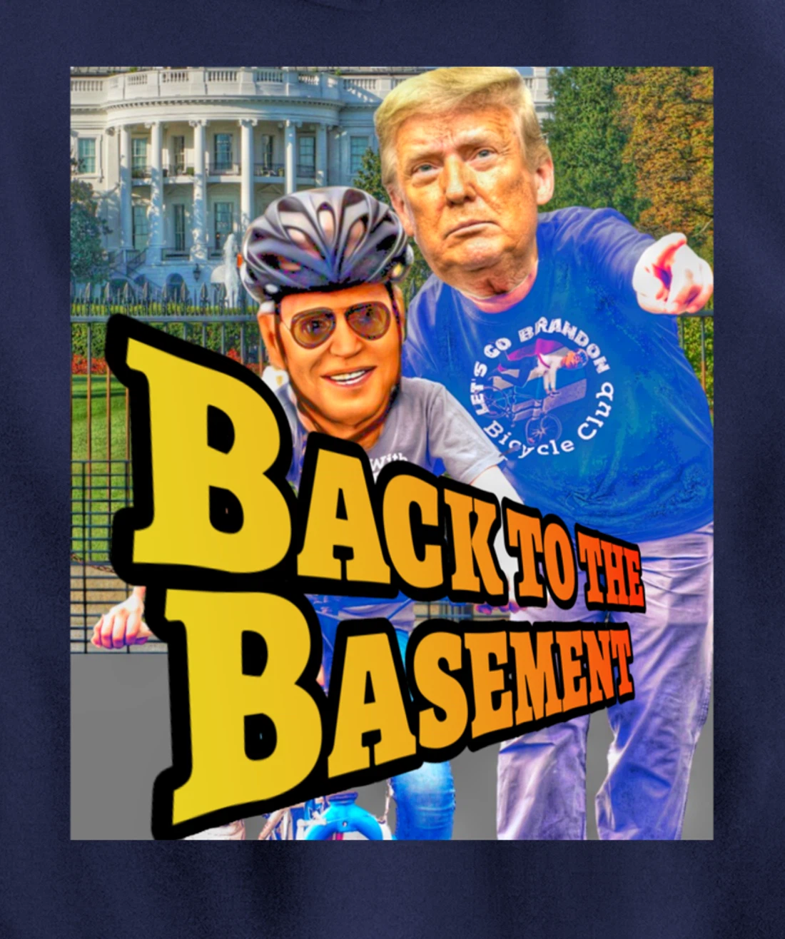 Back to the Basement Biden Trump Bicycle Patriot Republican Pullover Hoodie