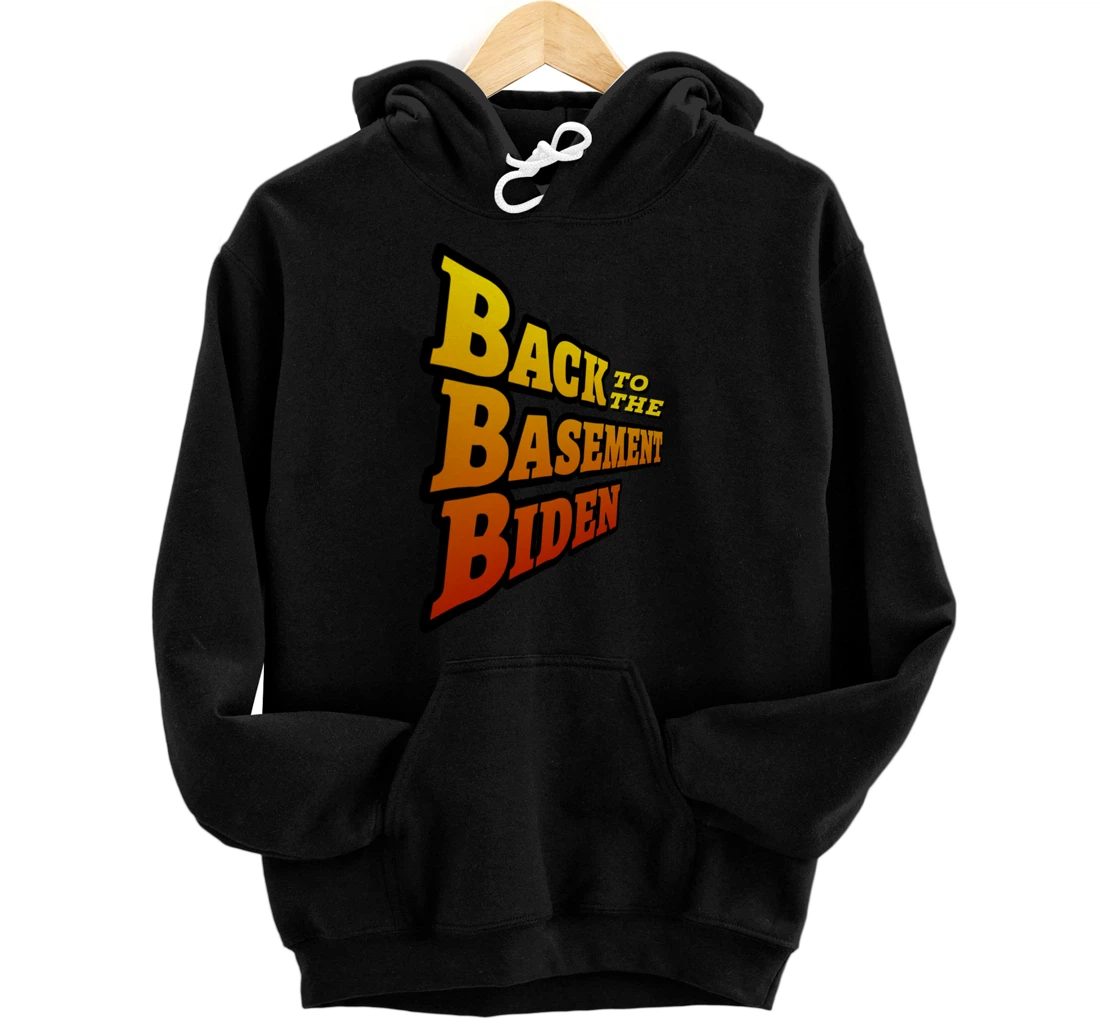 Back to the Basement Biden Trump Bicycle Patriot Republican Pullover Hoodie