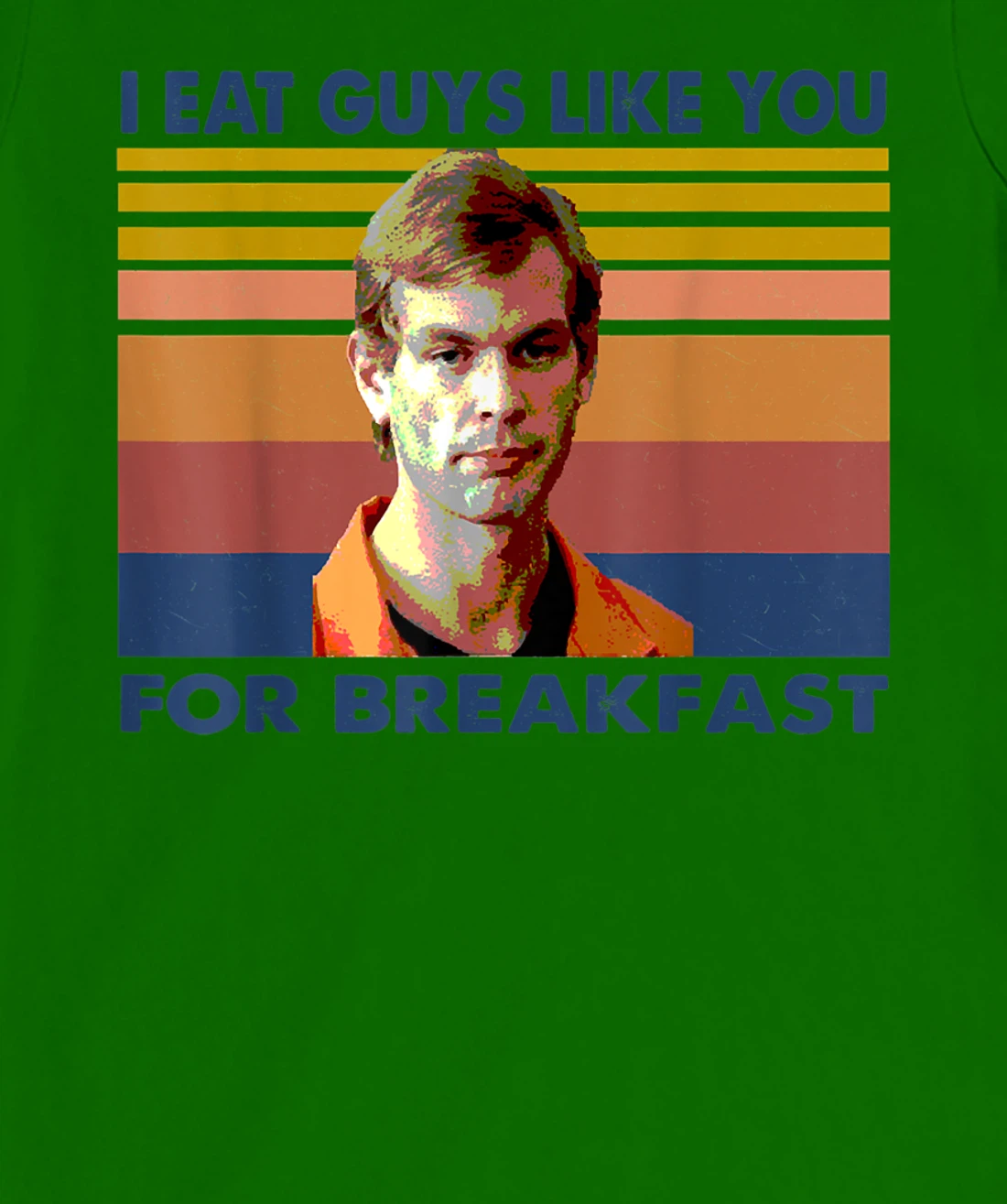 Womens I Eat Guys Like You for Breakfast T-Shirt, Women T-Shirt