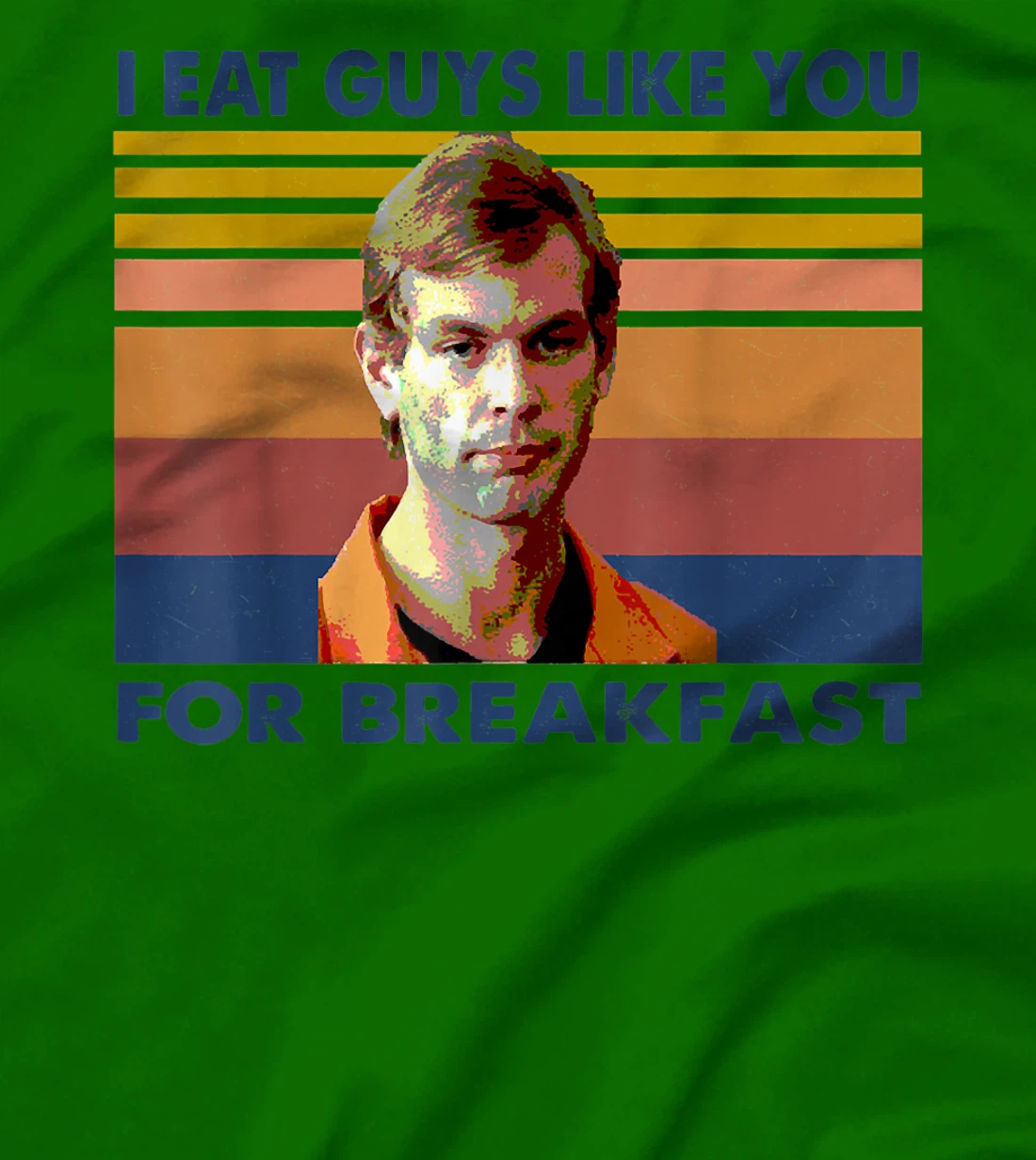 Womens I Eat Guys Like You for Breakfast T-Shirt, Women T-Shirt