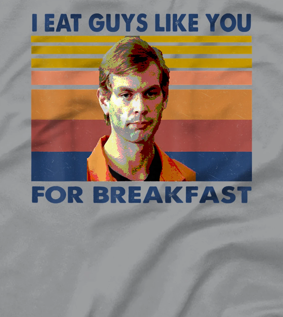 Womens I Eat Guys Like You for Breakfast T-Shirt, Women T-Shirt