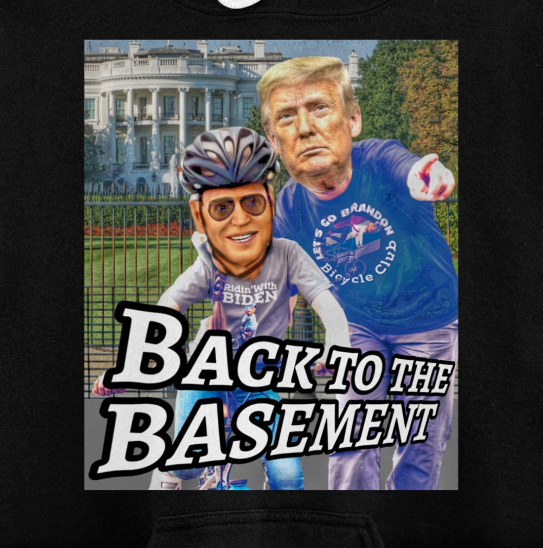 Back to the Basement Biden Trump Bicycle Patriot Republican Pullover Hoodie