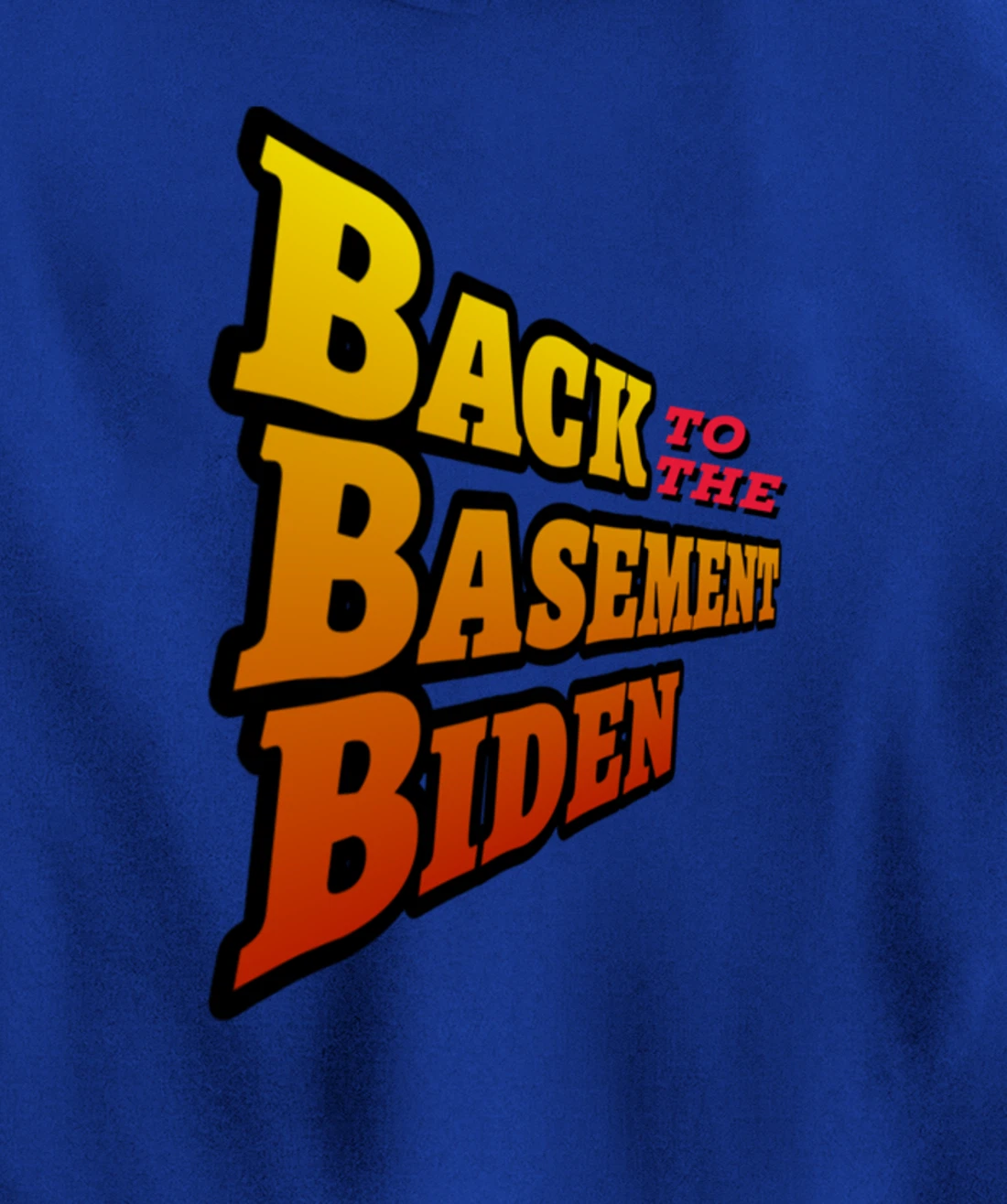 Back to the Basement Biden Trump Bicycle Patriot Republican Pullover Hoodie