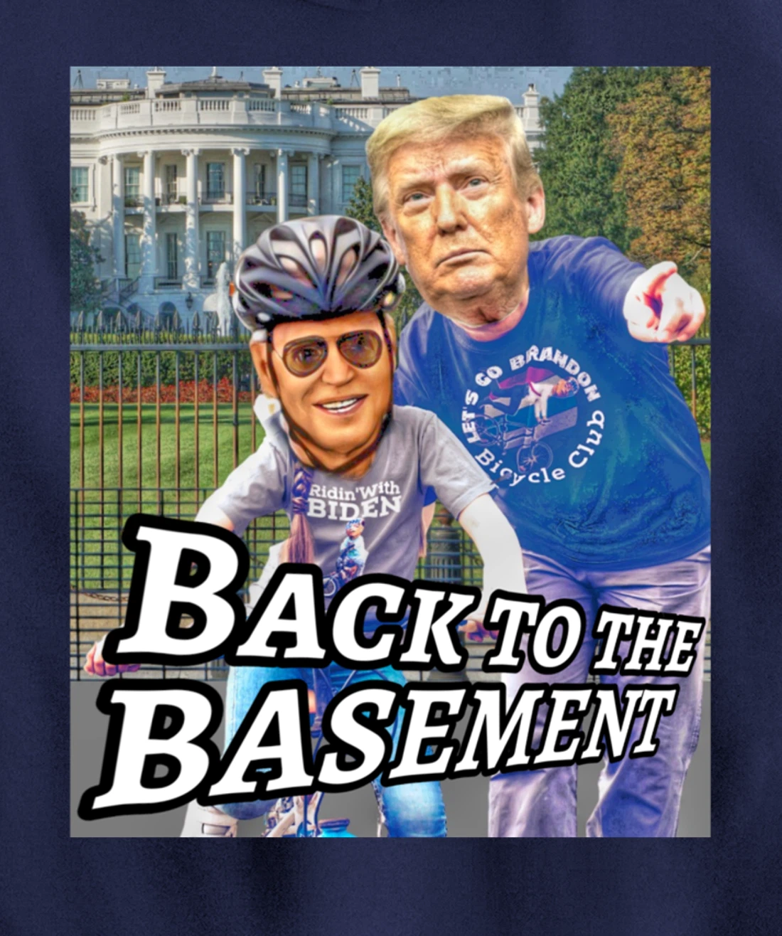 Back to the Basement Biden Trump Bicycle Patriot Republican Pullover Hoodie