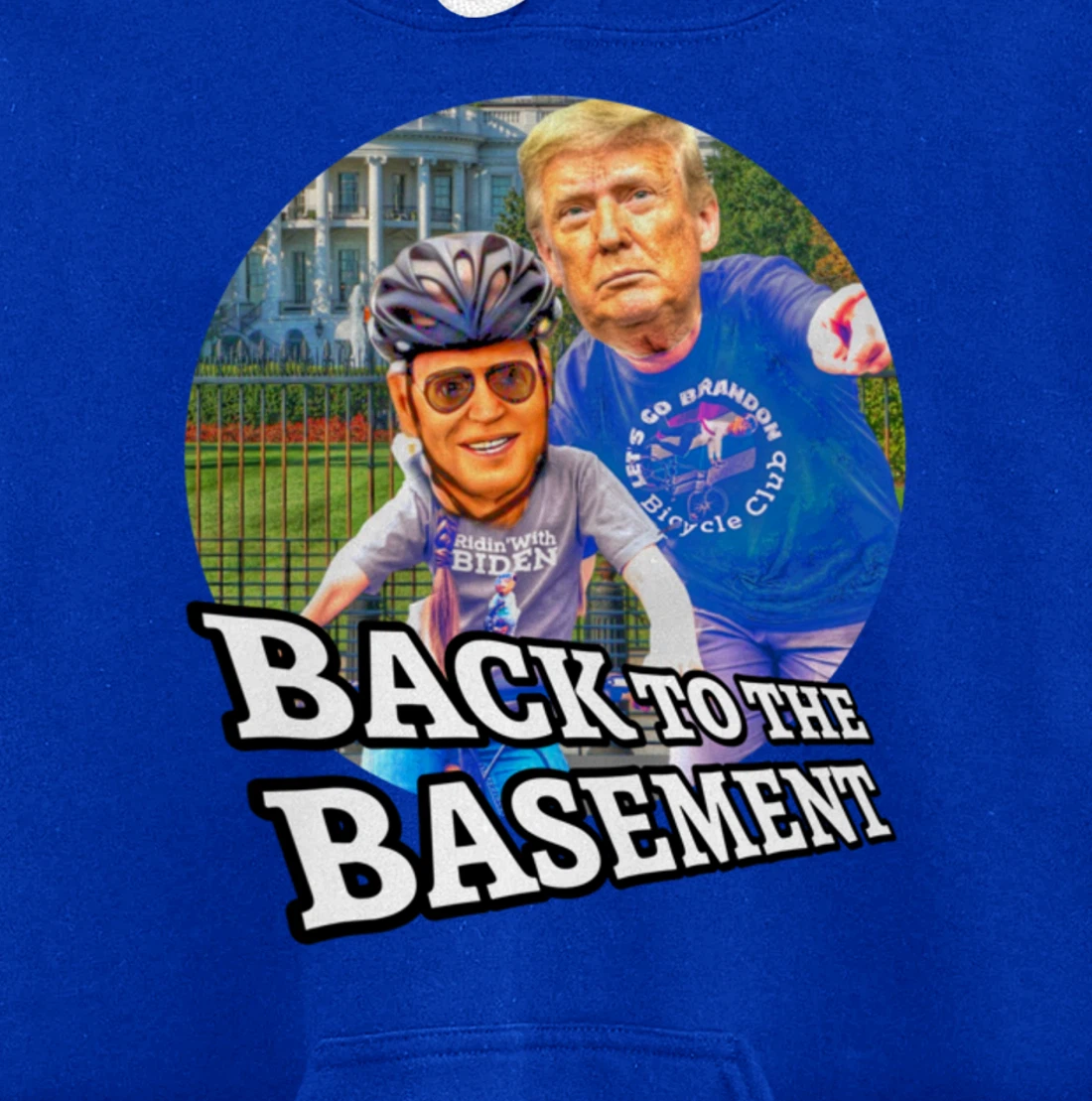 Back to the Basement Biden Trump Bicycle Patriot Republican Pullover Hoodie