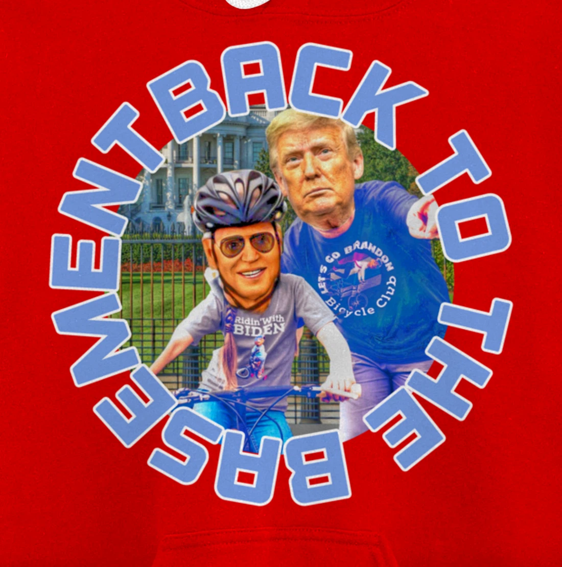 Back to the Basement Biden Trump Bicycle Patriot Republican Pullover Hoodie