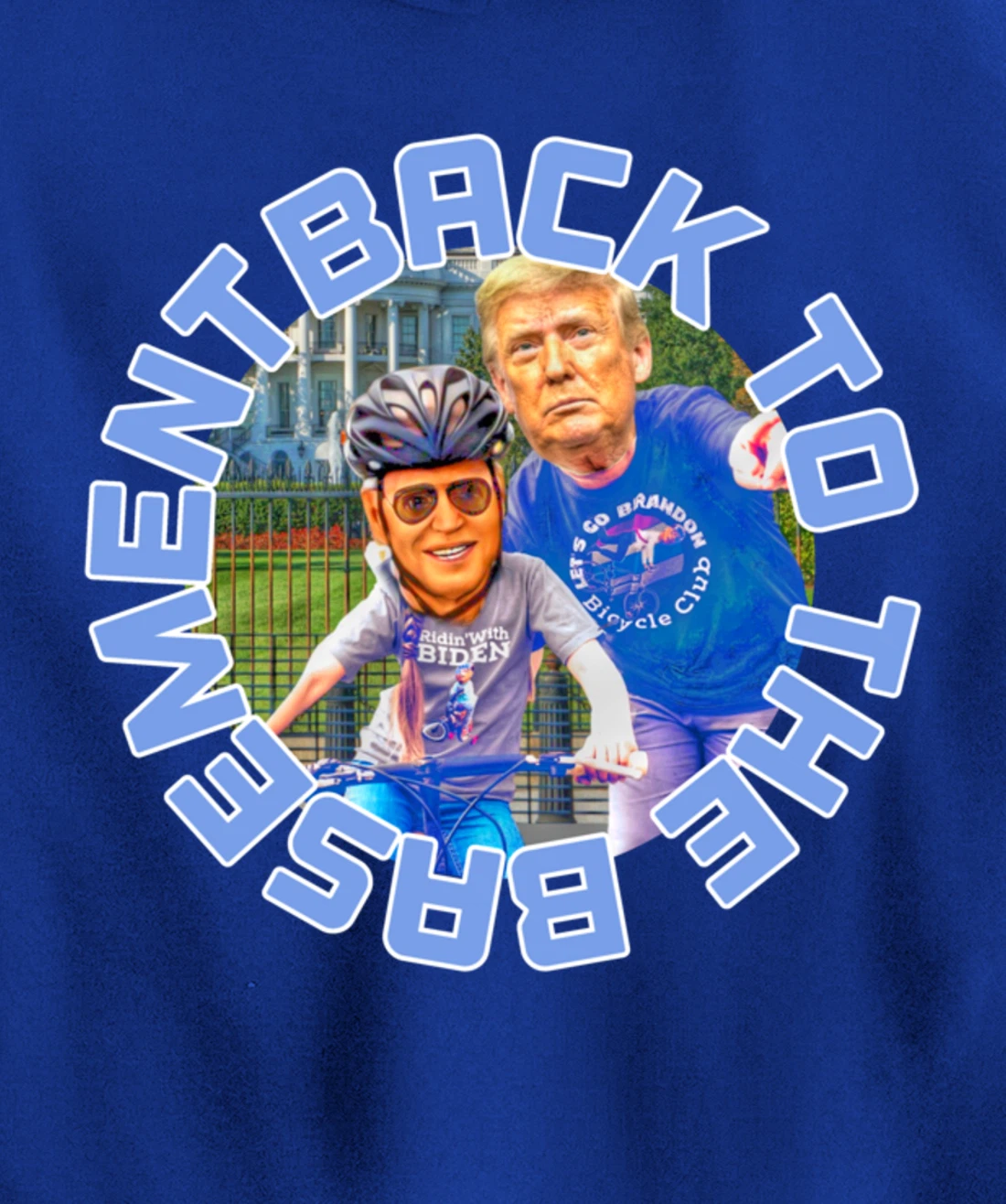 Back to the Basement Biden Trump Bicycle Patriot Republican Pullover Hoodie
