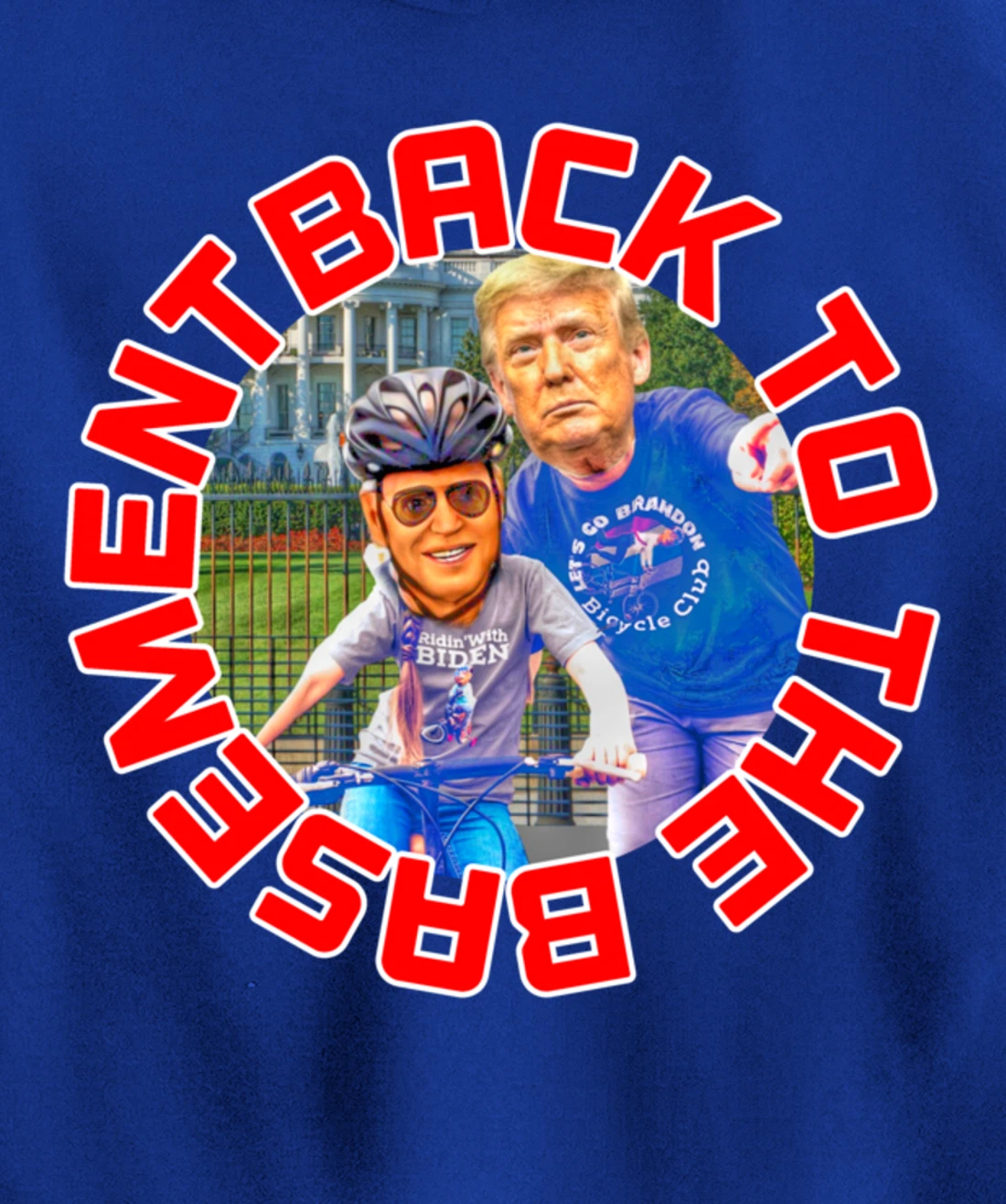 Back to the Basement Biden Trump Bicycle Patriot Republican Pullover Hoodie