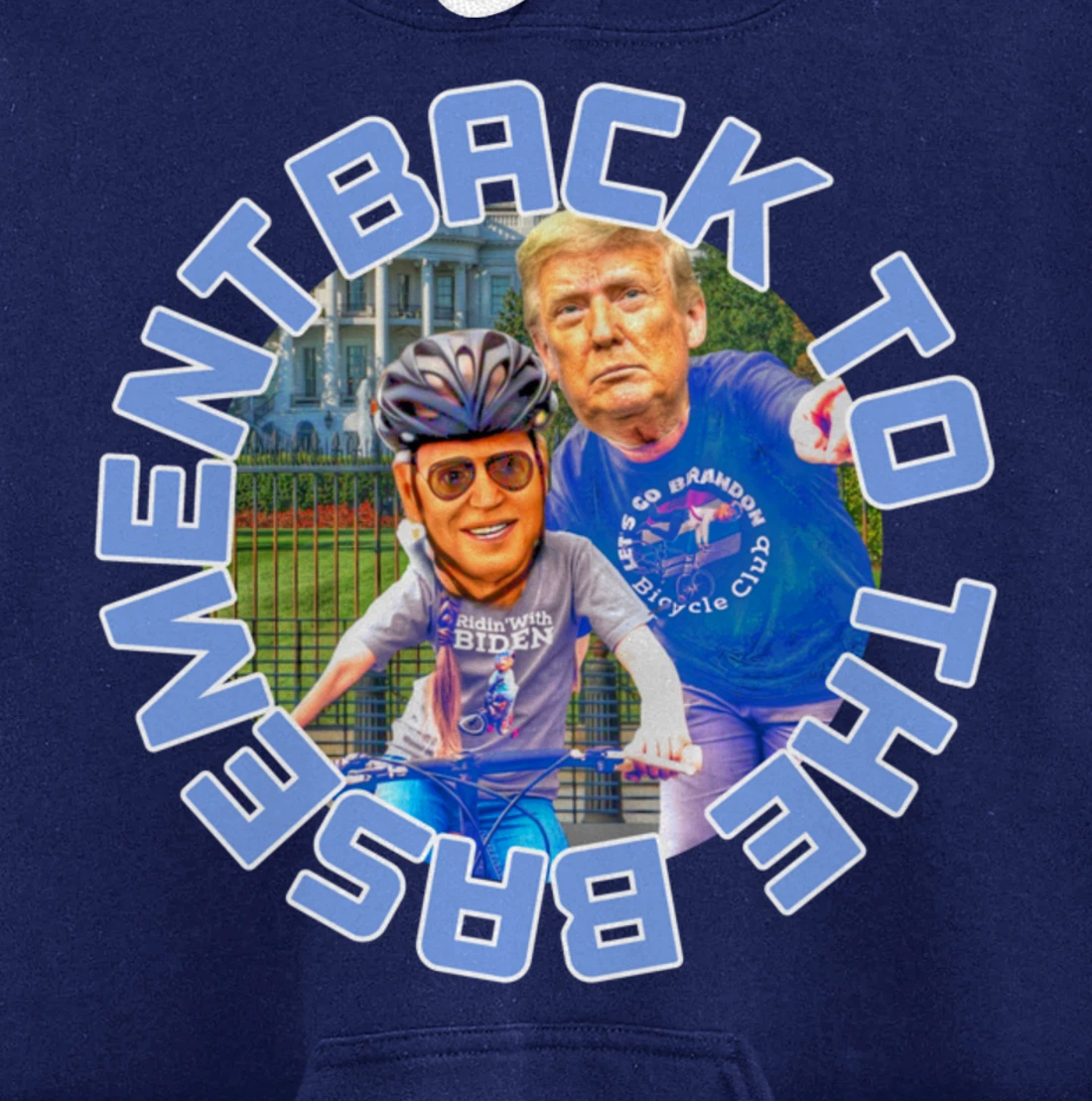 Back to the Basement Biden Trump Bicycle Patriot Republican Pullover Hoodie