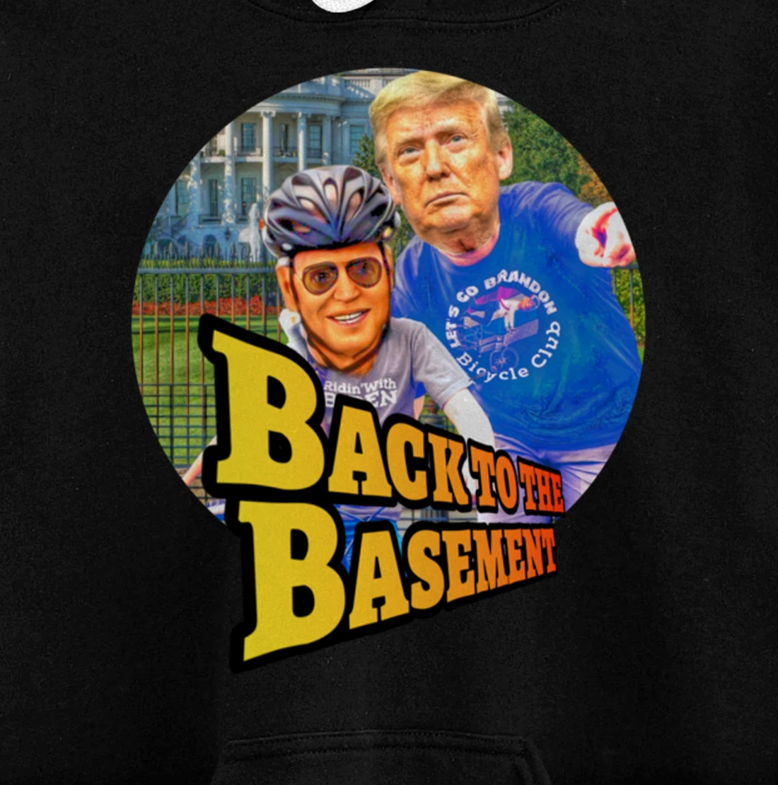 Back to the Basement Biden Trump Bicycle Patriot Republican Pullover Hoodie
