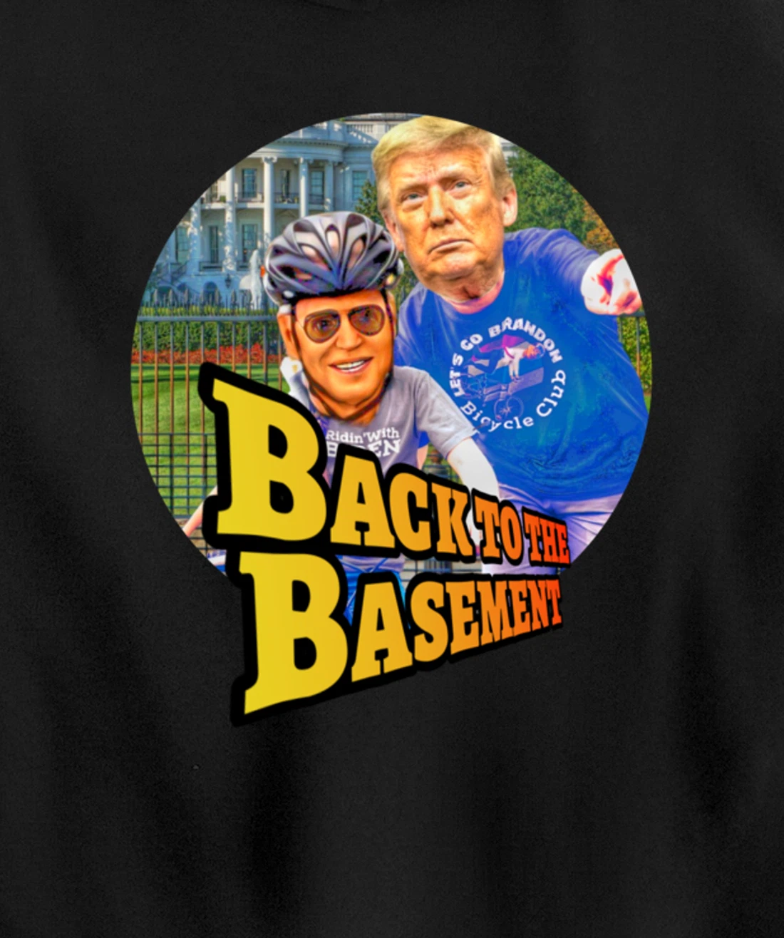 Back to the Basement Biden Trump Bicycle Patriot Republican Pullover Hoodie