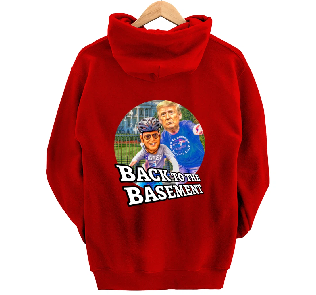 Back to the Basement Biden Trump Bicycle Patriot Republican Pullover Hoodie