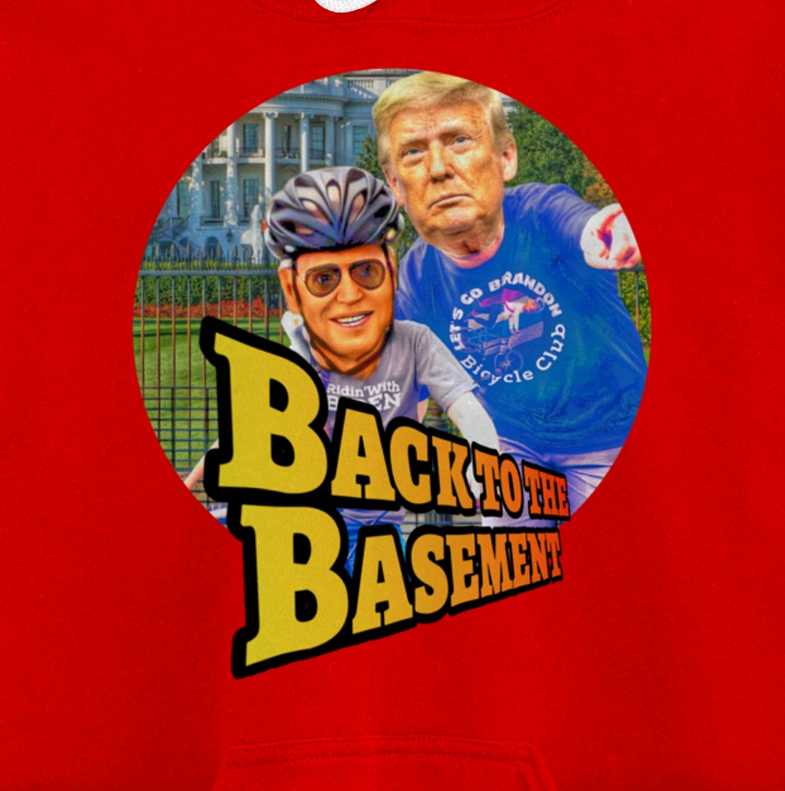 Back to the Basement Biden Trump Bicycle Patriot Republican Pullover Hoodie
