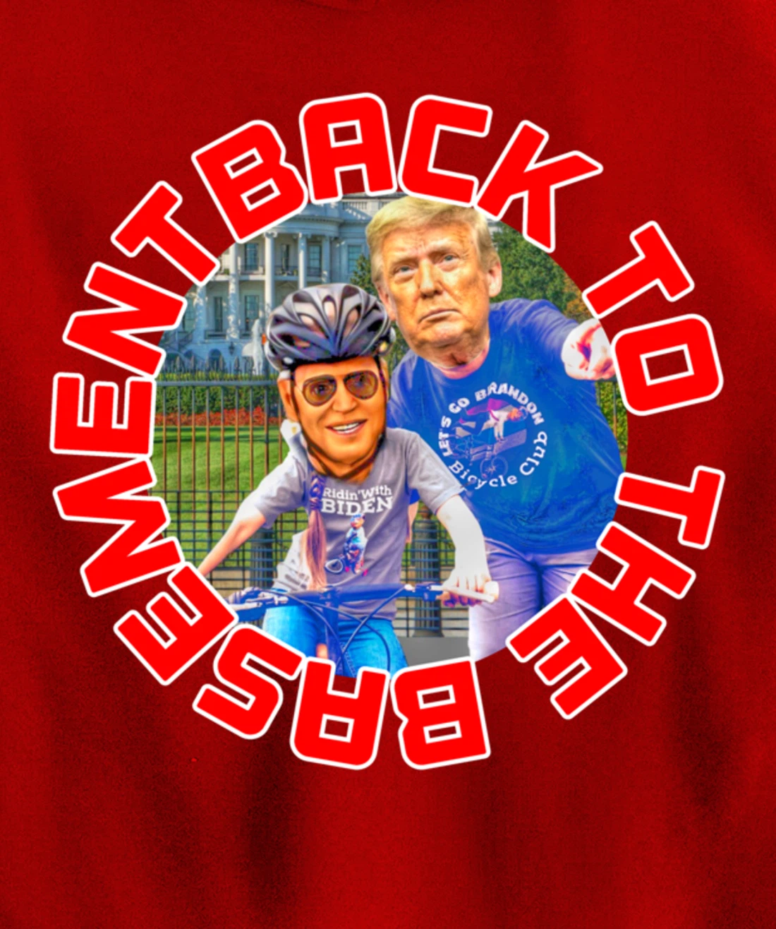 Back to the Basement Biden Trump Bicycle Patriot Republican Pullover Hoodie