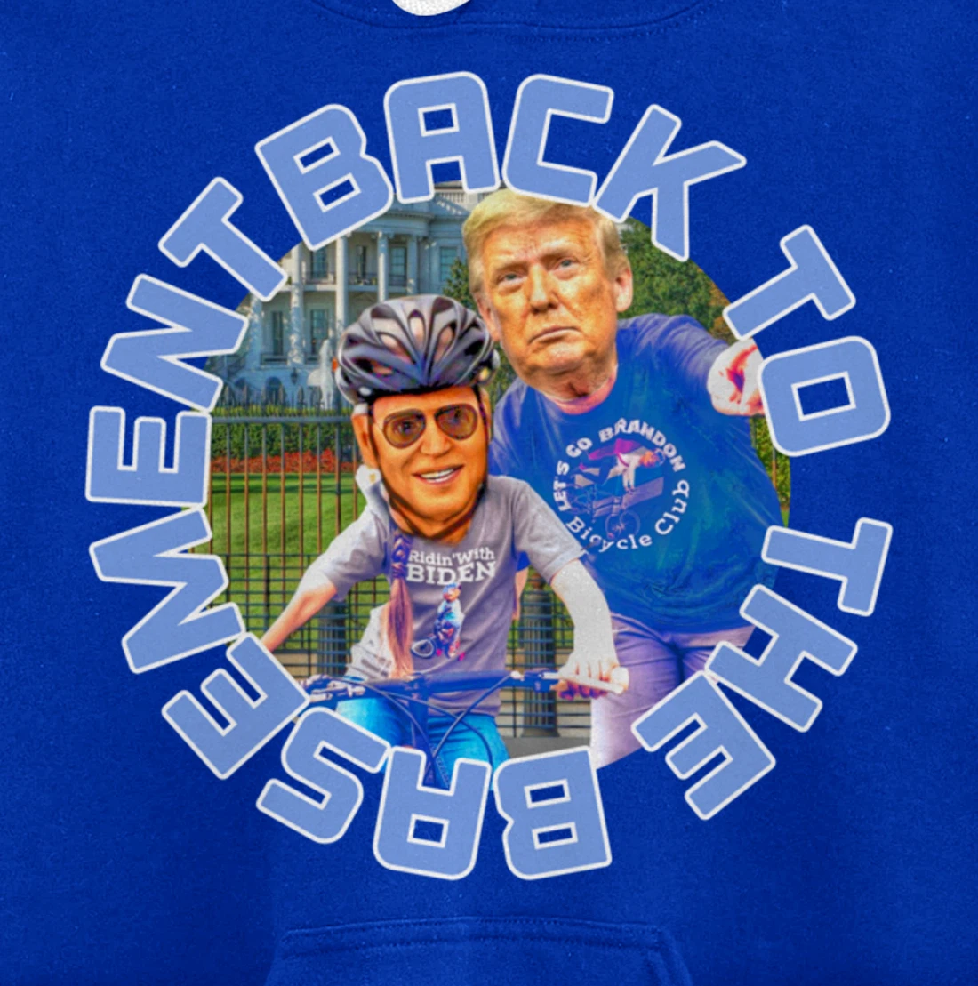 Back to the Basement Biden Trump Bicycle Patriot Republican Pullover Hoodie