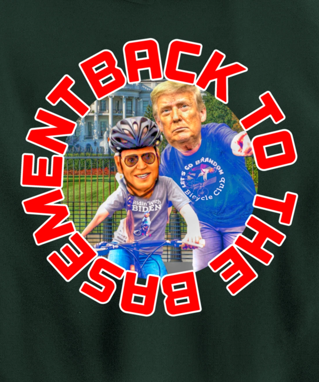 Back to the Basement Biden Trump Bicycle Patriot Republican Pullover Hoodie