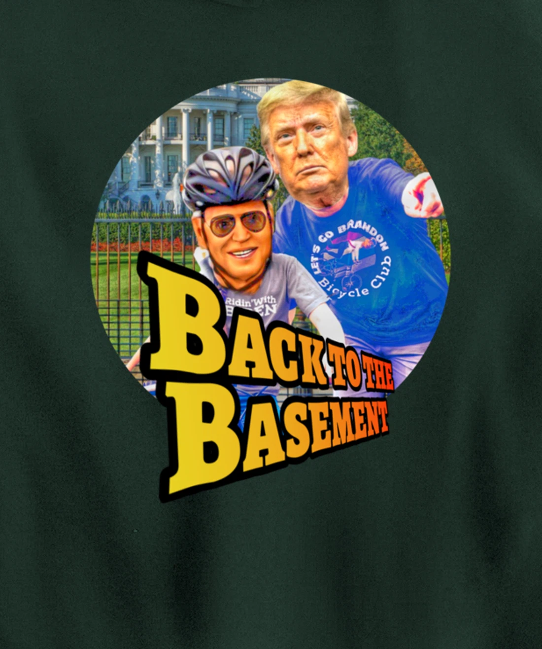 Back to the Basement Biden Trump Bicycle Patriot Republican Pullover Hoodie