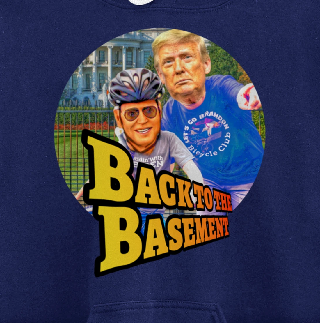 Back to the Basement Biden Trump Bicycle Patriot Republican Pullover Hoodie