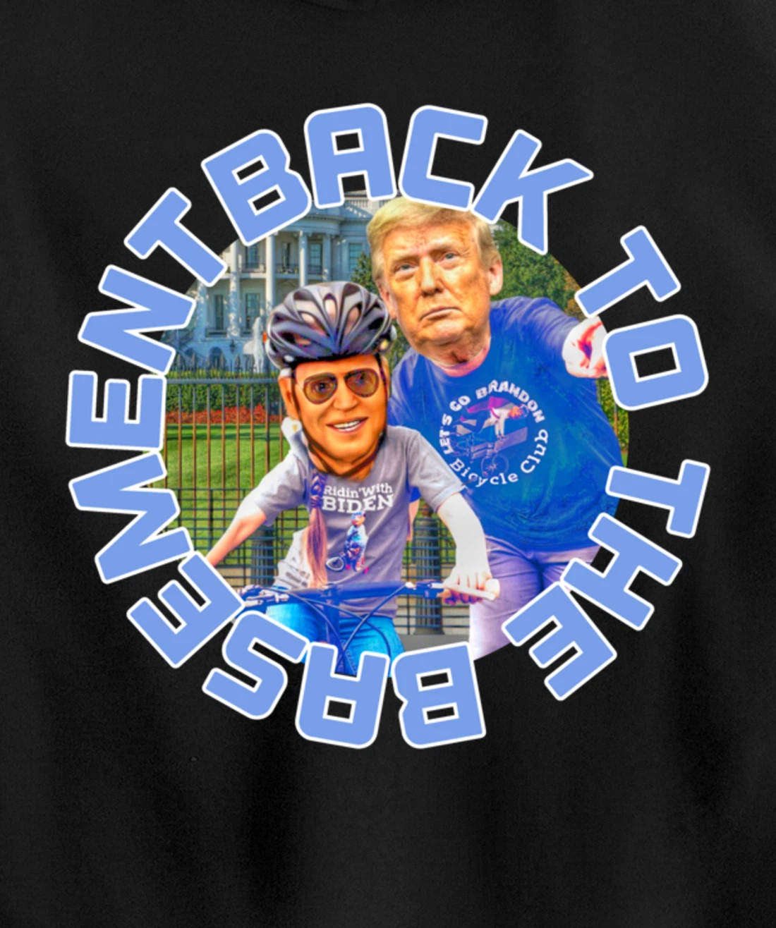 Back to the Basement Biden Trump Bicycle Patriot Republican Pullover Hoodie