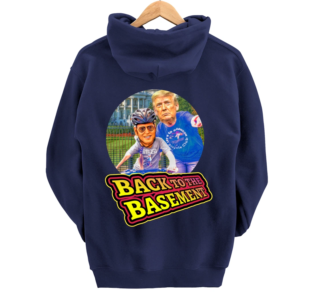 Back to the Basement Biden Trump Bicycle Patriot Republican Pullover Hoodie