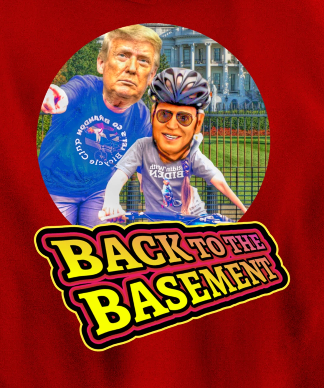 Back to the Basement Biden Trump Bicycle Patriot Republican Pullover Hoodie
