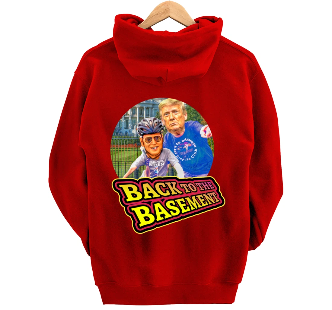 Back to the Basement Biden Trump Bicycle Patriot Republican Pullover Hoodie