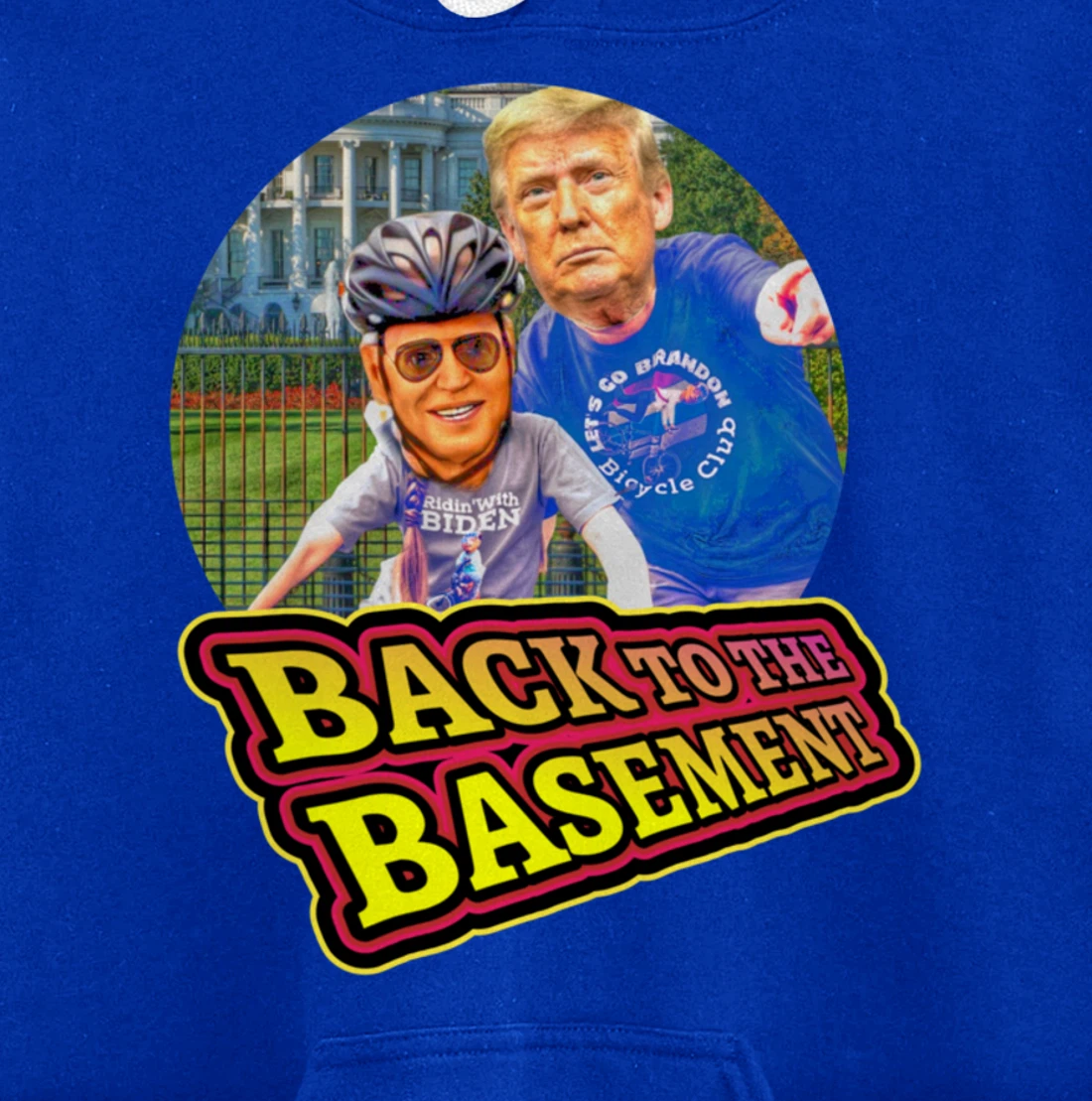 Back to the Basement Biden Trump Bicycle Patriot Republican Pullover Hoodie