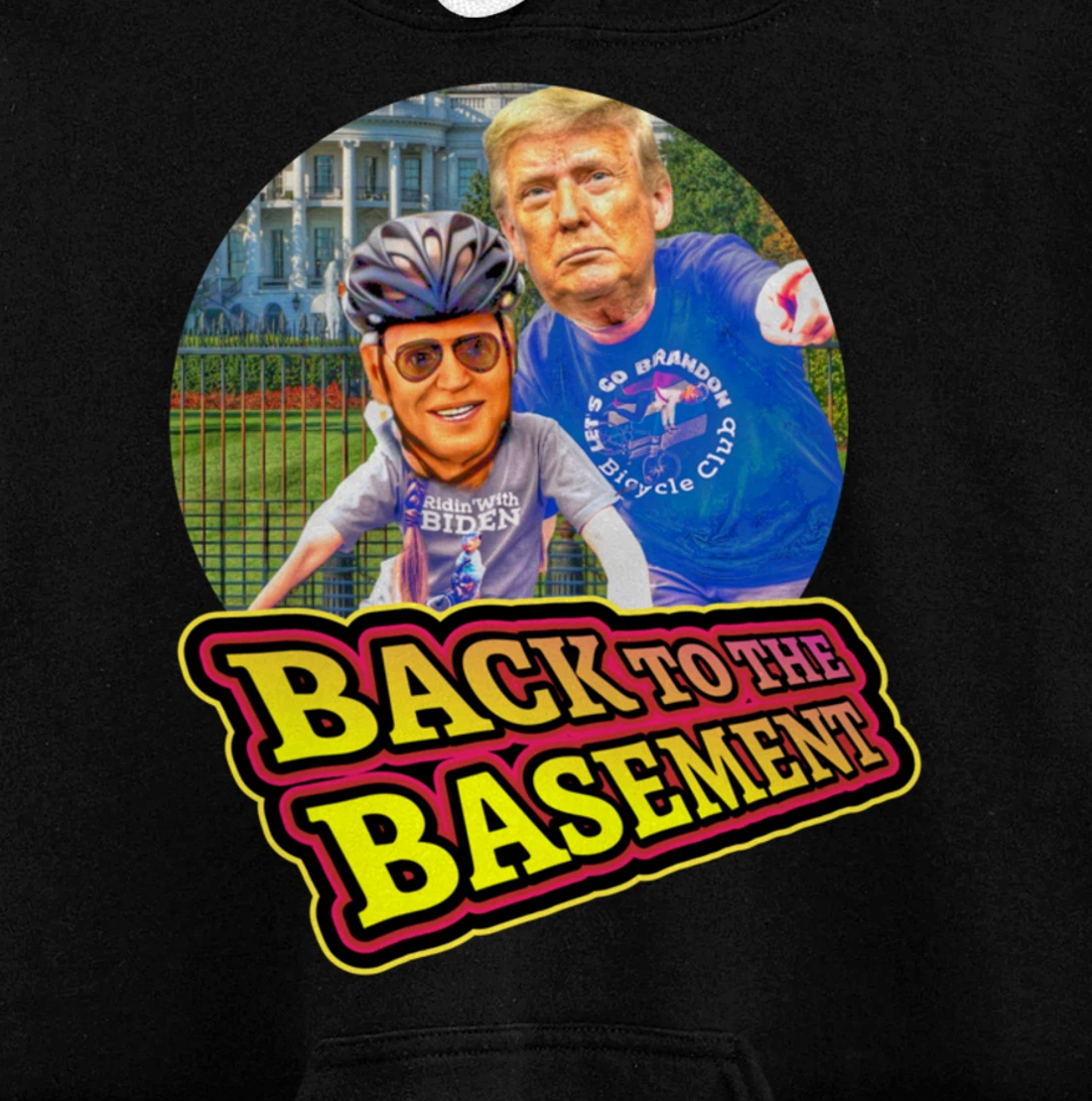 Back to the Basement Biden Trump Bicycle Patriot Republican Pullover Hoodie