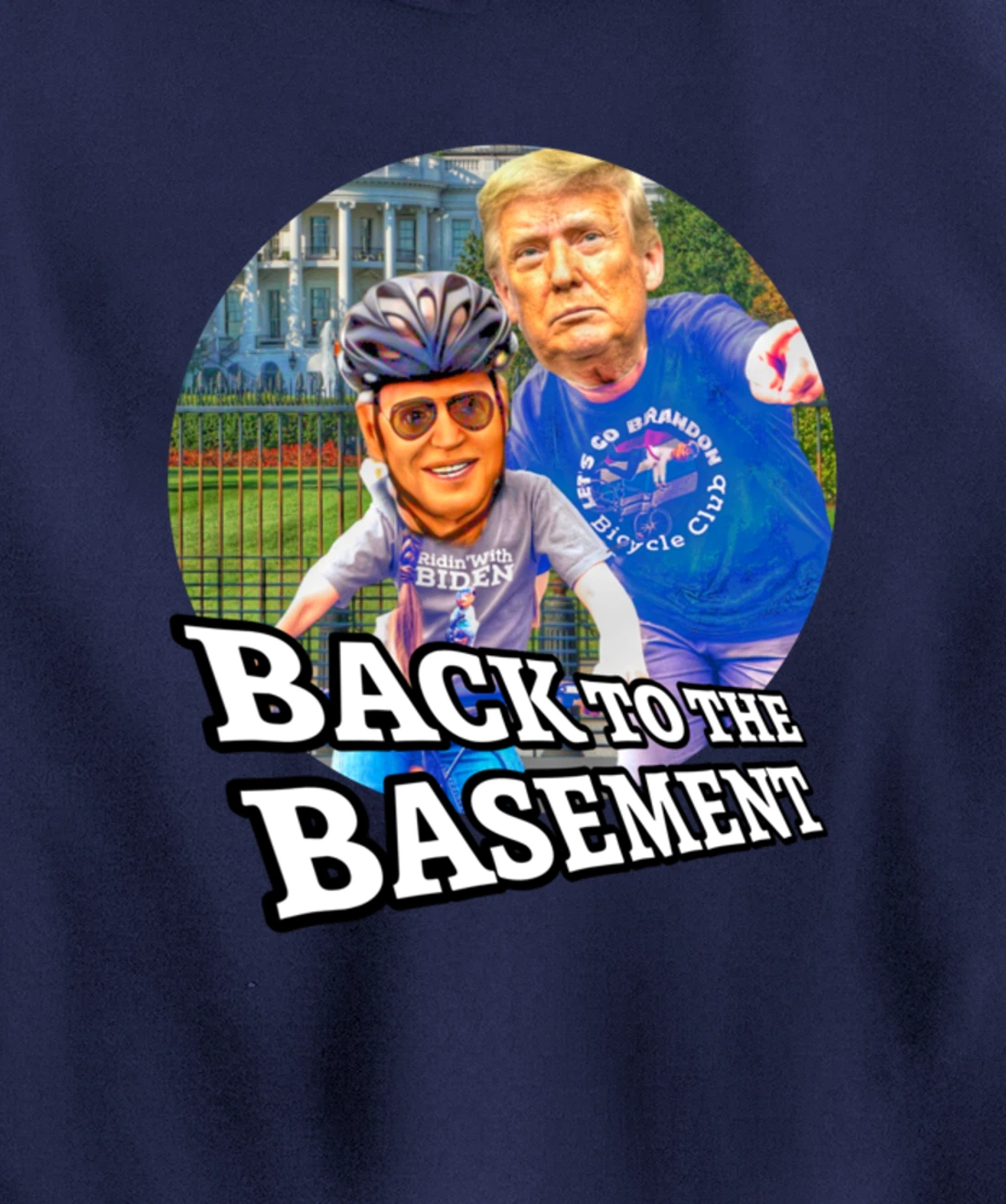Back to the Basement Biden Trump Bicycle Patriot Republican Pullover Hoodie