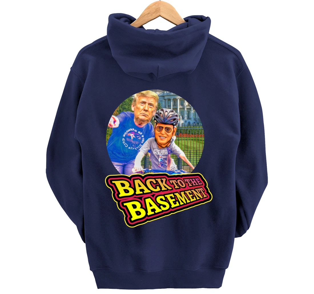 Back to the Basement Biden Trump Bicycle Patriot Republican Pullover Hoodie