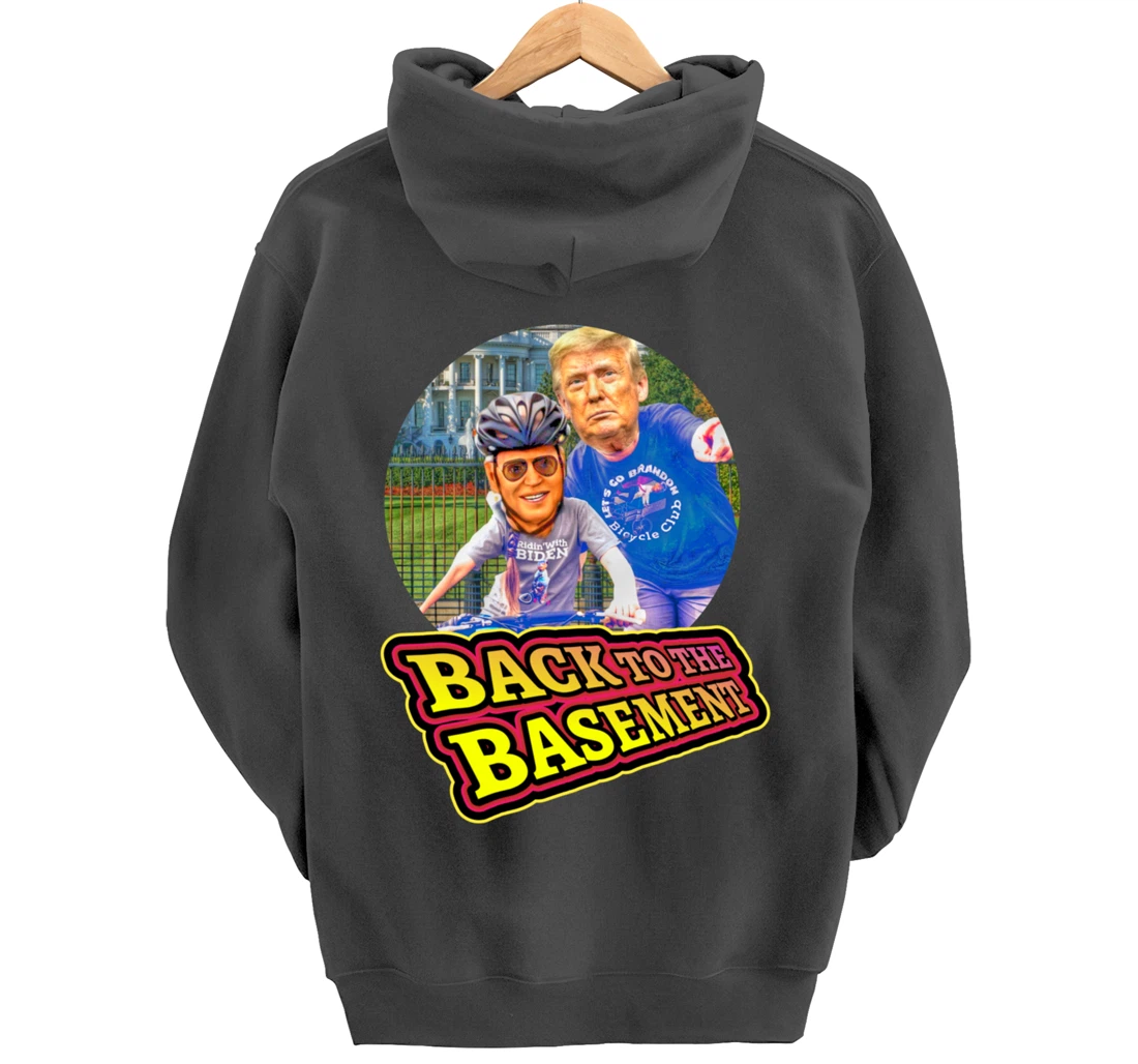 Back to the Basement Biden Trump Bicycle Patriot Republican Pullover Hoodie