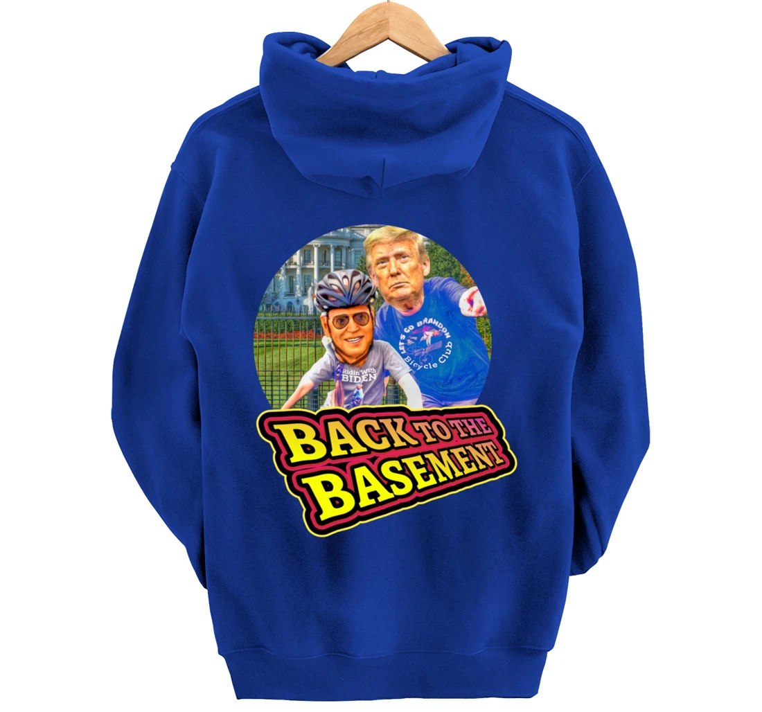 Back to the Basement Biden Trump Bicycle Patriot Republican Pullover Hoodie