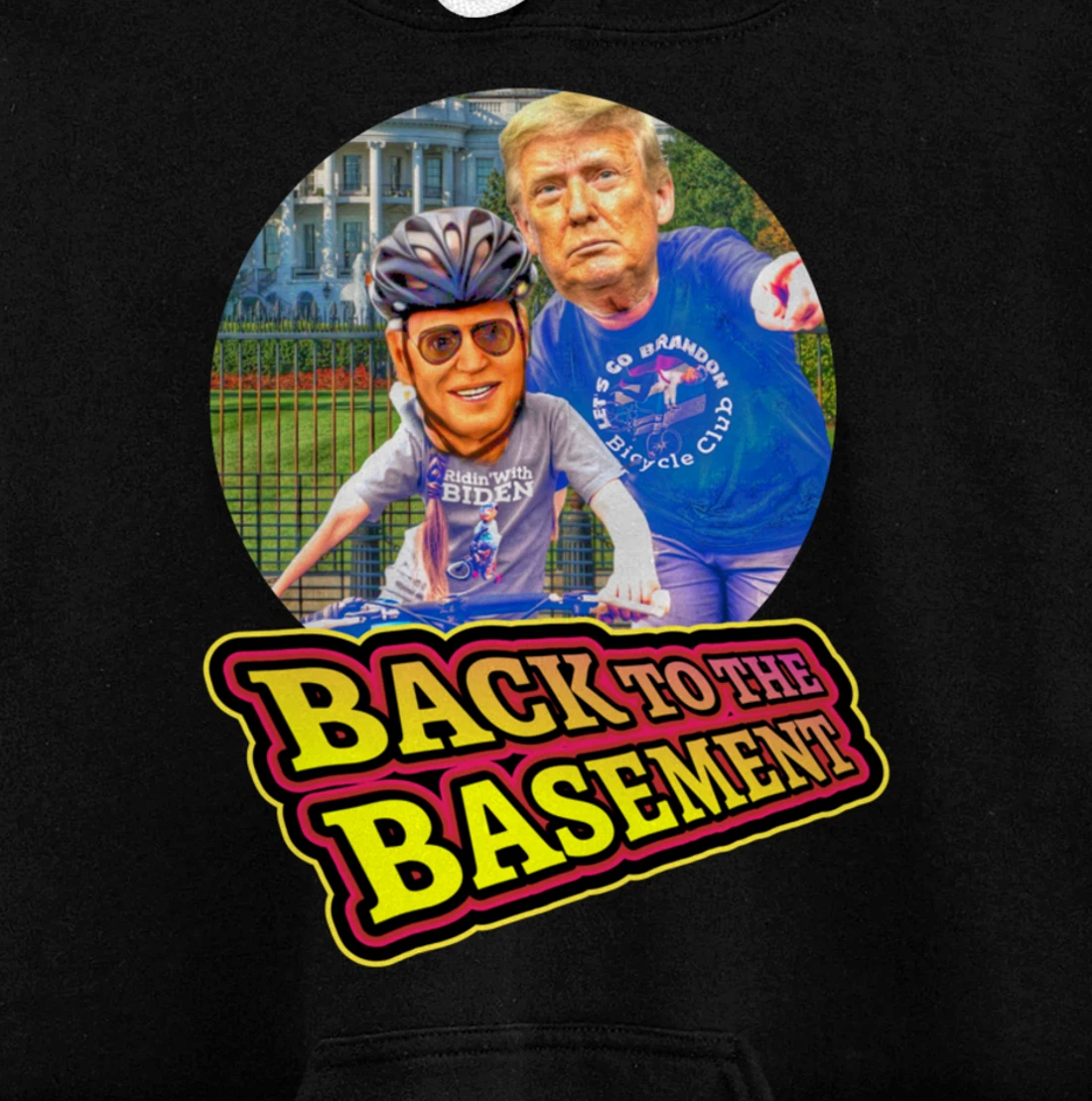 Back to the Basement Biden Trump Bicycle Patriot Republican Pullover Hoodie