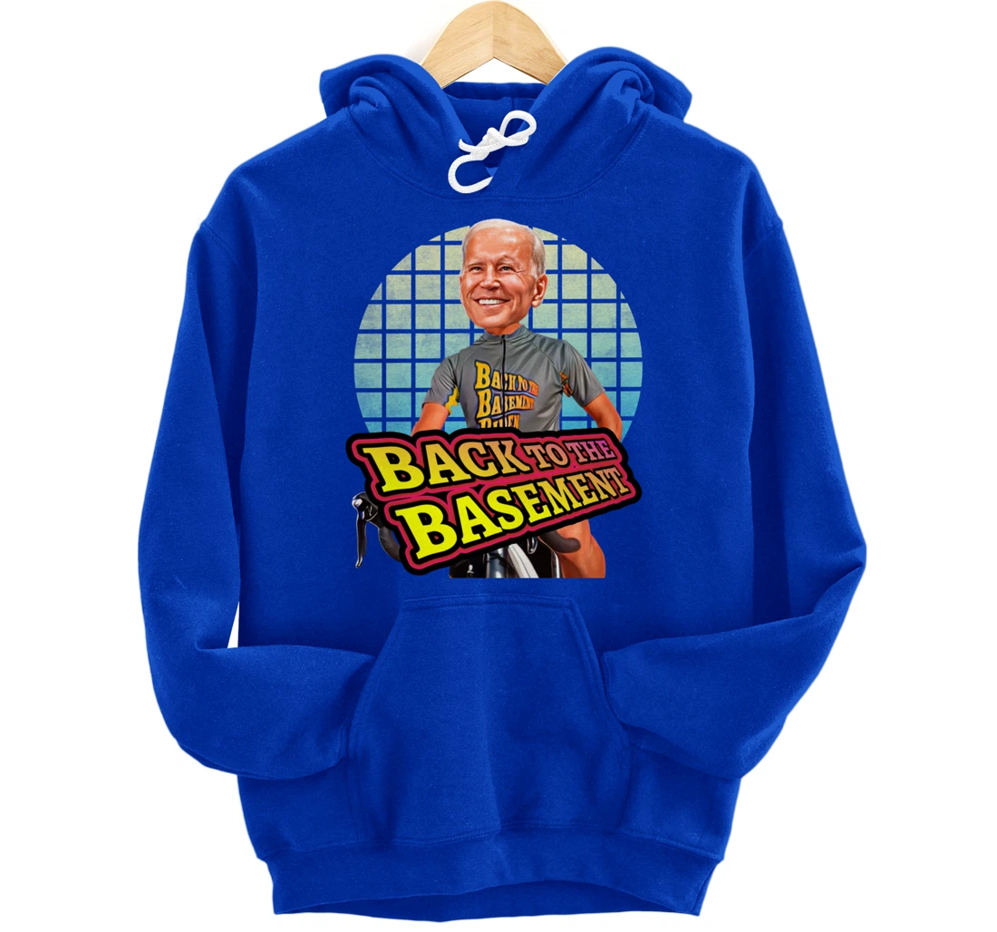 Back to the Basement Biden Trump Bicycle Patriot Republican Pullover Hoodie