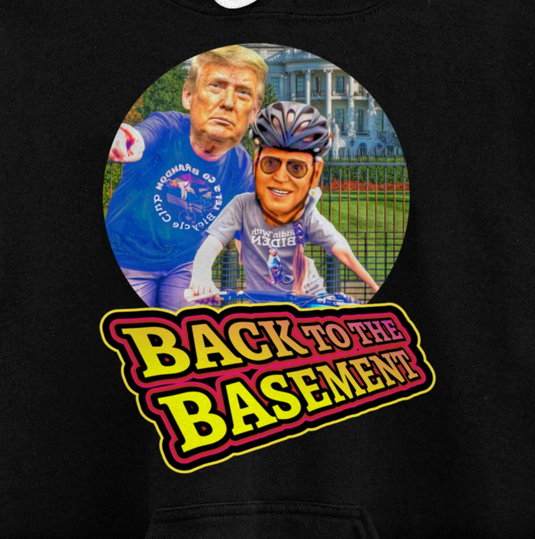 Back to the Basement Biden Trump Bicycle Patriot Republican Pullover Hoodie