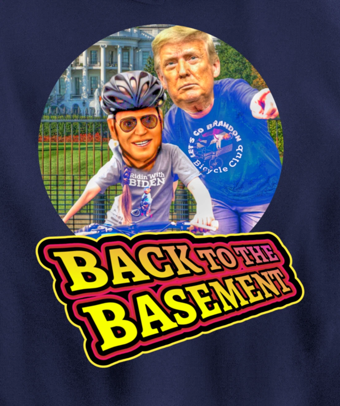 Back to the Basement Biden Trump Bicycle Patriot Republican Pullover Hoodie